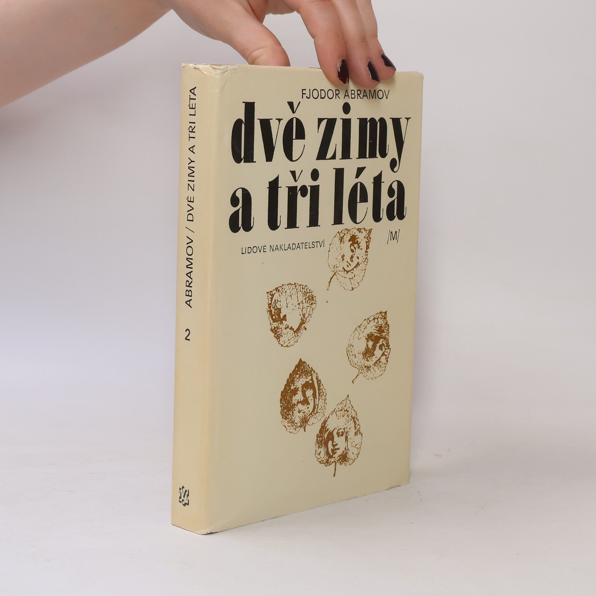 Alois Rohlena Dvě zimy a tři léta 2. díl trilogie