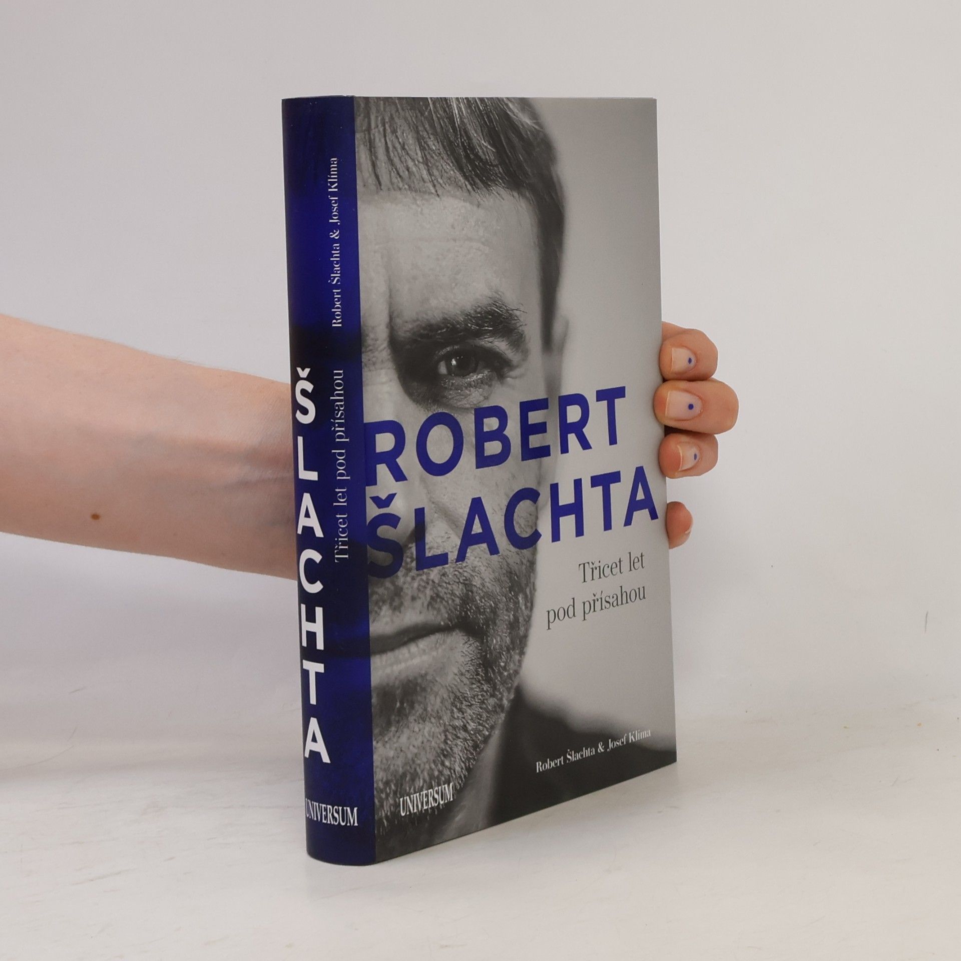 Robert Šlachta Robert Šlachta. Třicet let pod přísahou
