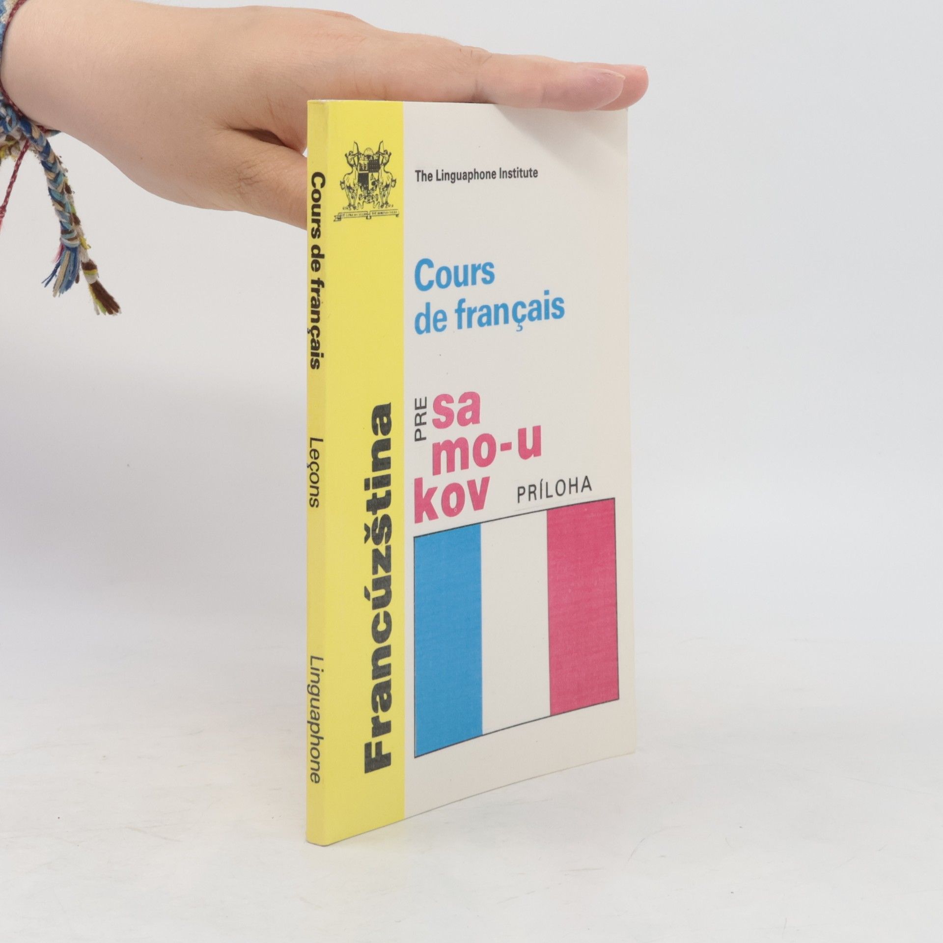 Ivan Kmotrík Cours de français : Francúzština pre samoukov