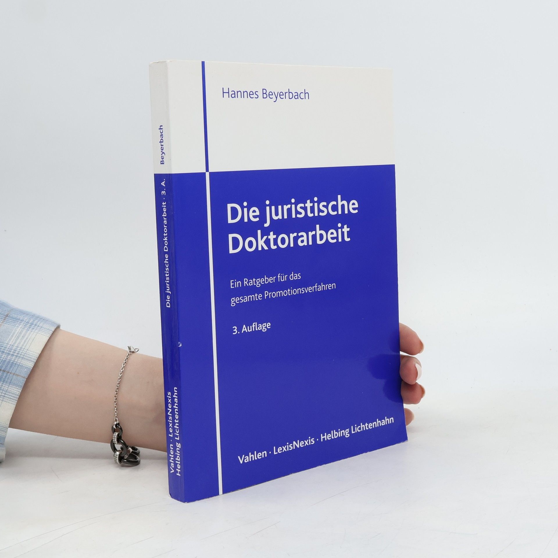 Hannes Beyerbach Die juristische Doktorarbeit