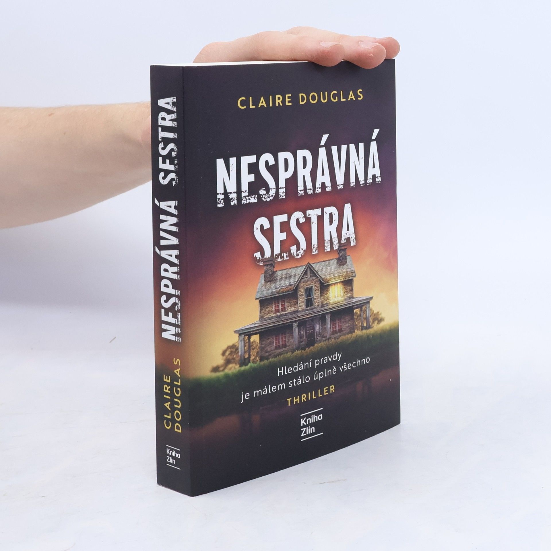 Claire Douglas Nesprávná sestra