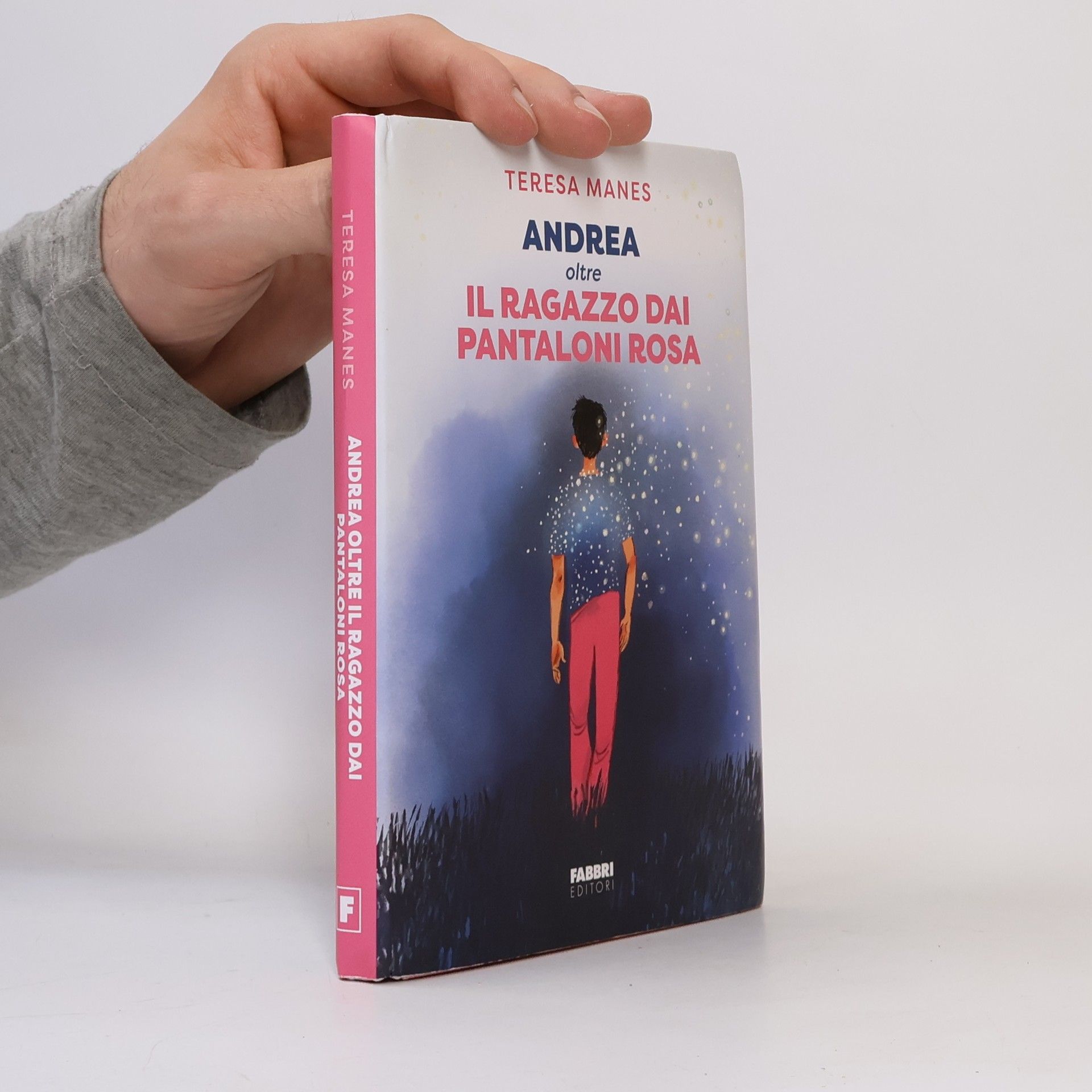 Teresa Manes Fabbri. Varia: Andrea oltre il ragazzo dai pantaloni rosa