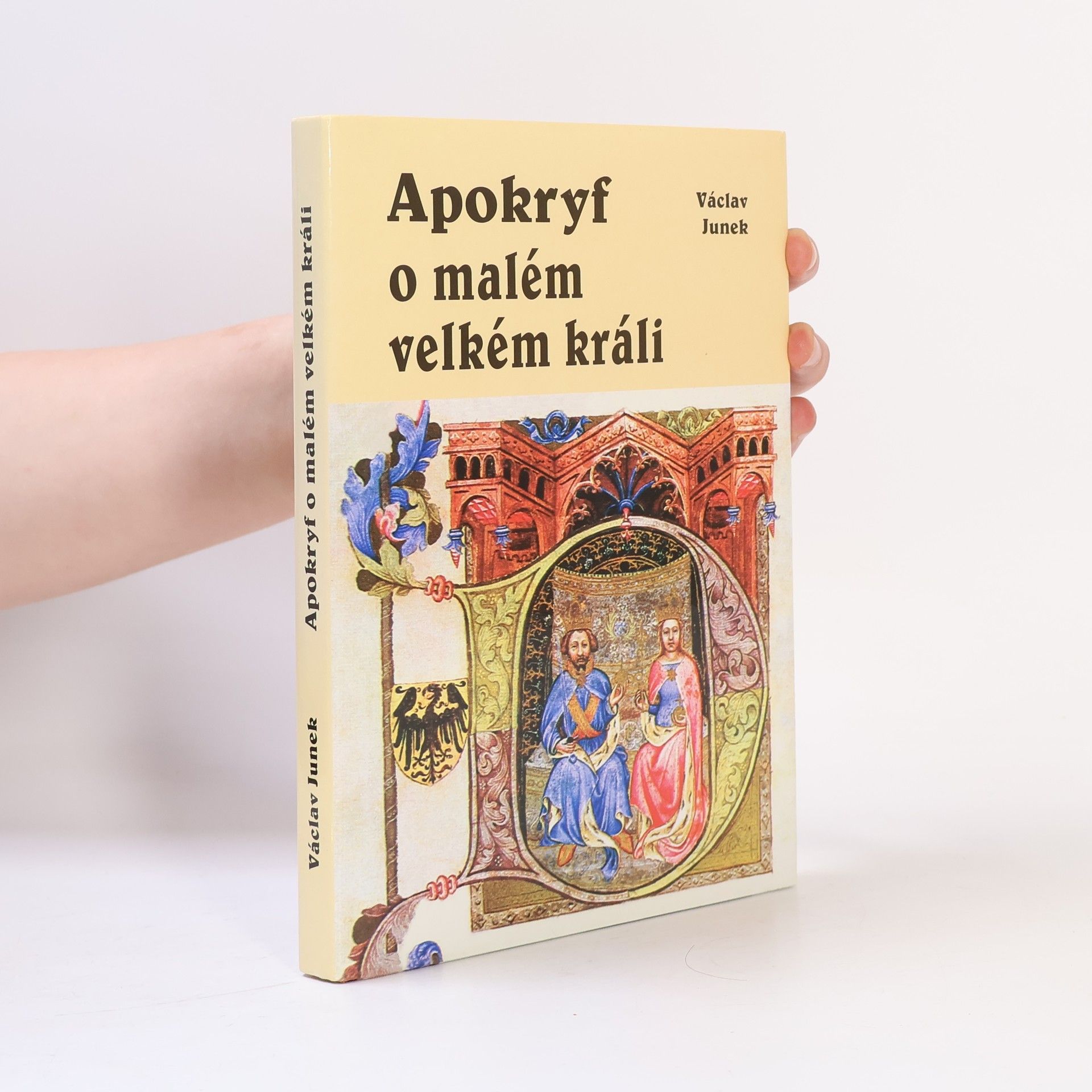Václav Junek Apokryf o malém velkém králi