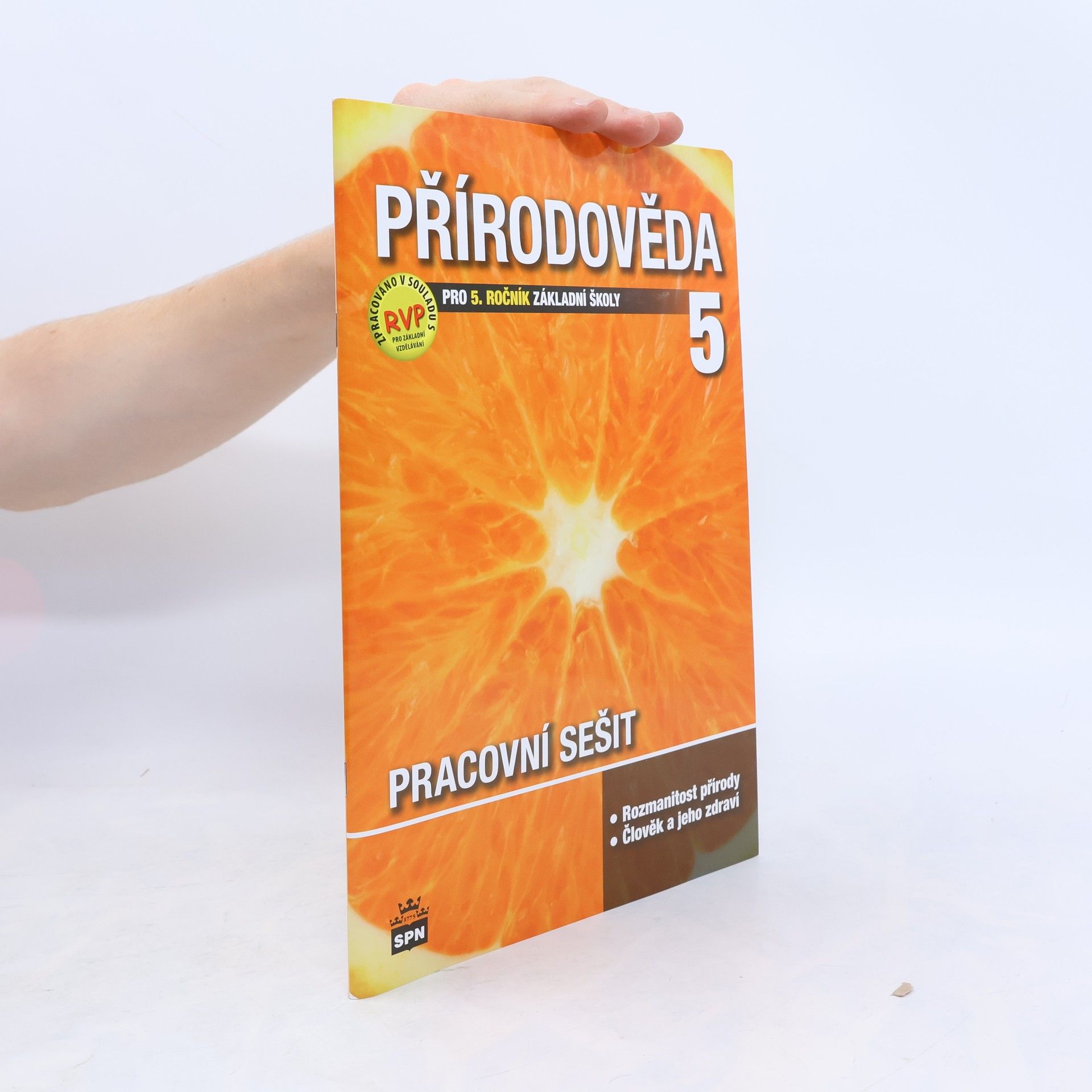 Autorenkollektiv Přírodověda 5. Pracovní sešit