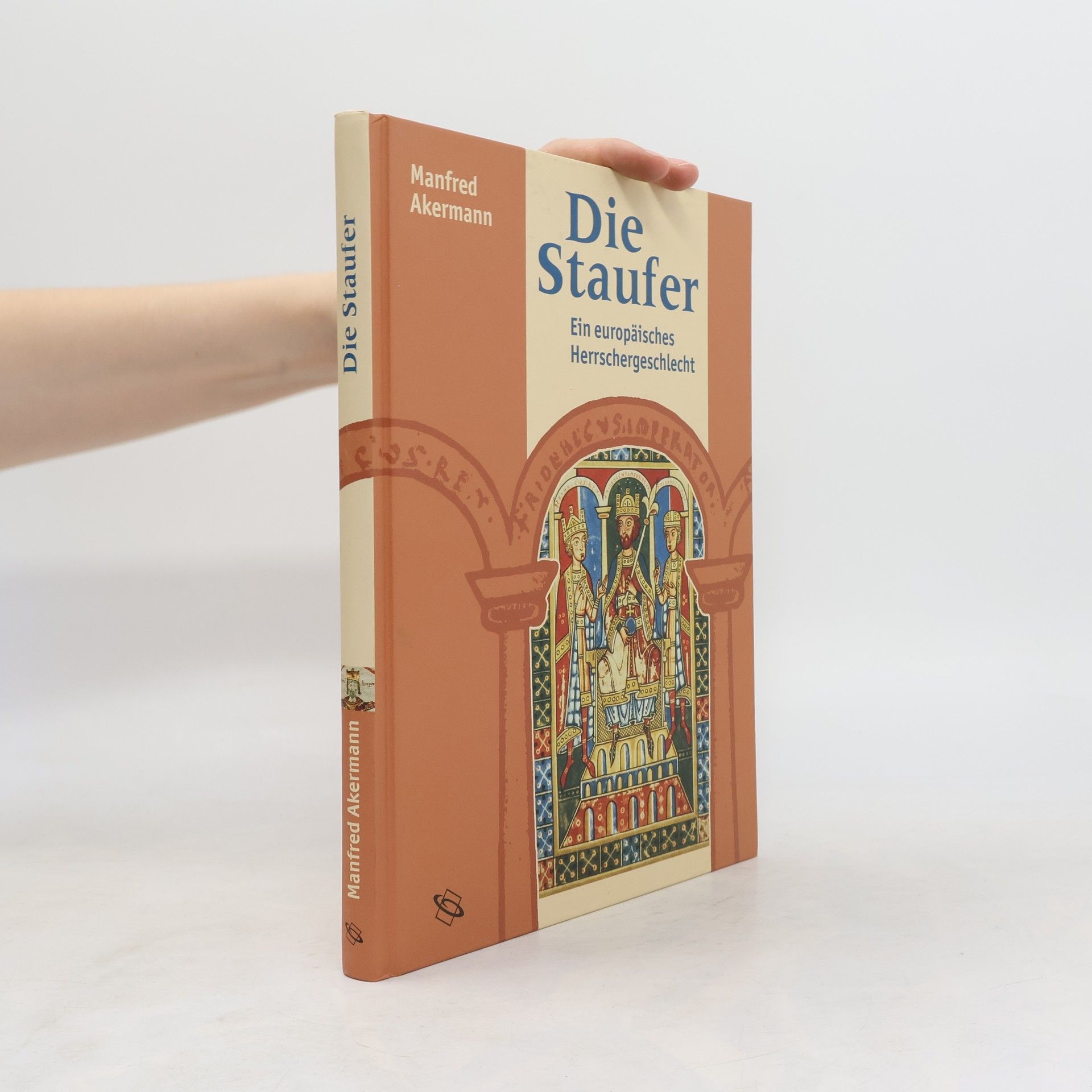 Manfred Akermann Die Staufer