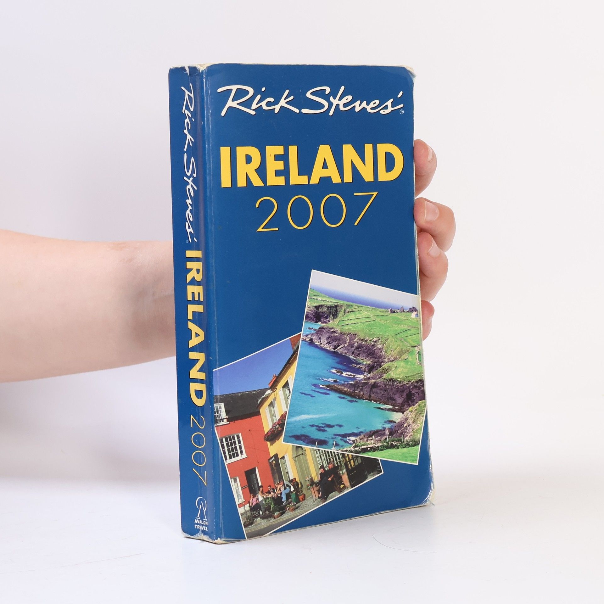 Rick Steves Rick Steves' Ireland 2007