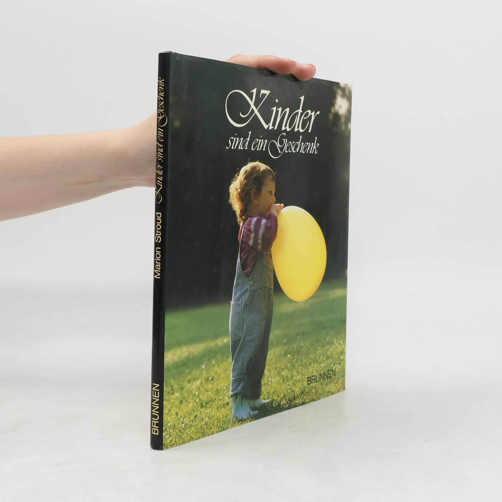 Marion Stroud Kinder sind ein Geschenk