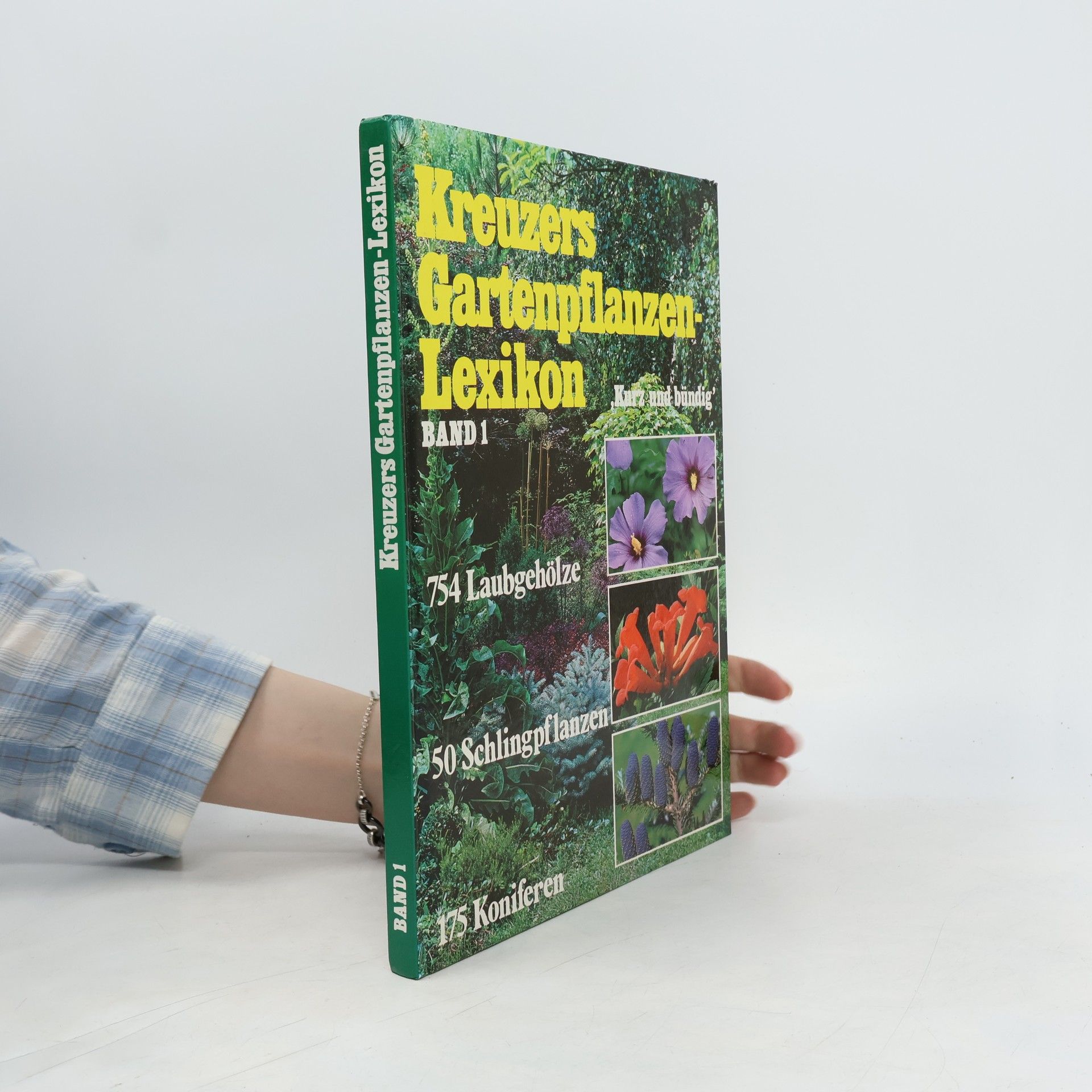 Autorenkollektiv Kreuzers Gartenpflanzen-Lexikon 1