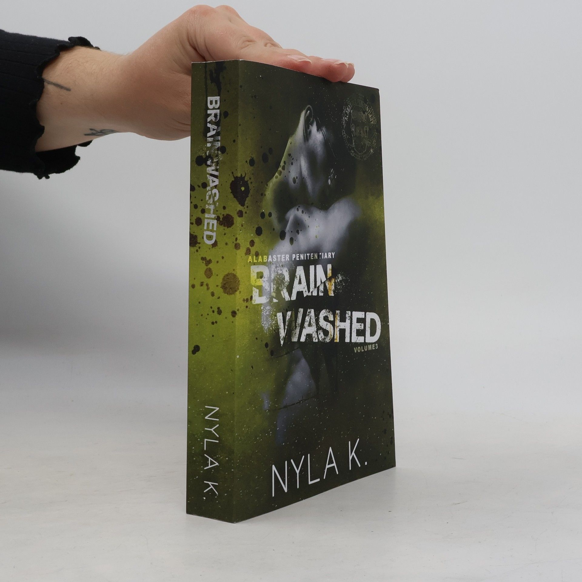 Nyla K Alabaster Penitentiary - 3: Brainwashed