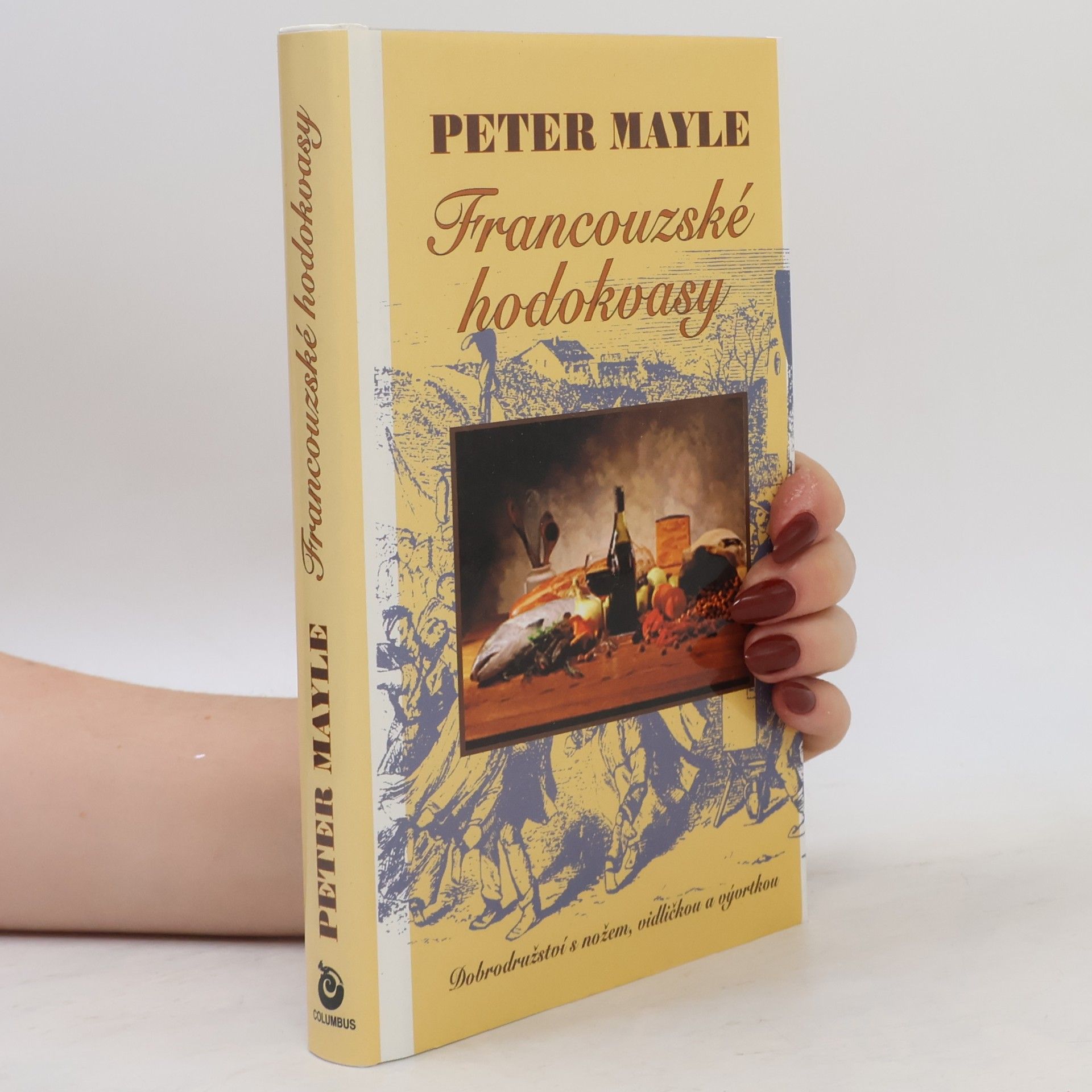 Peter Mayle Francouzské hodokvasy
