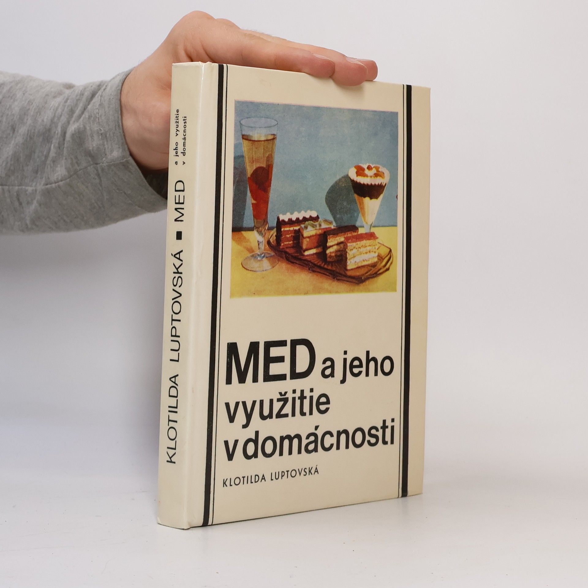 Klotilda Luptovská Med a jeho využitie v domácnosti