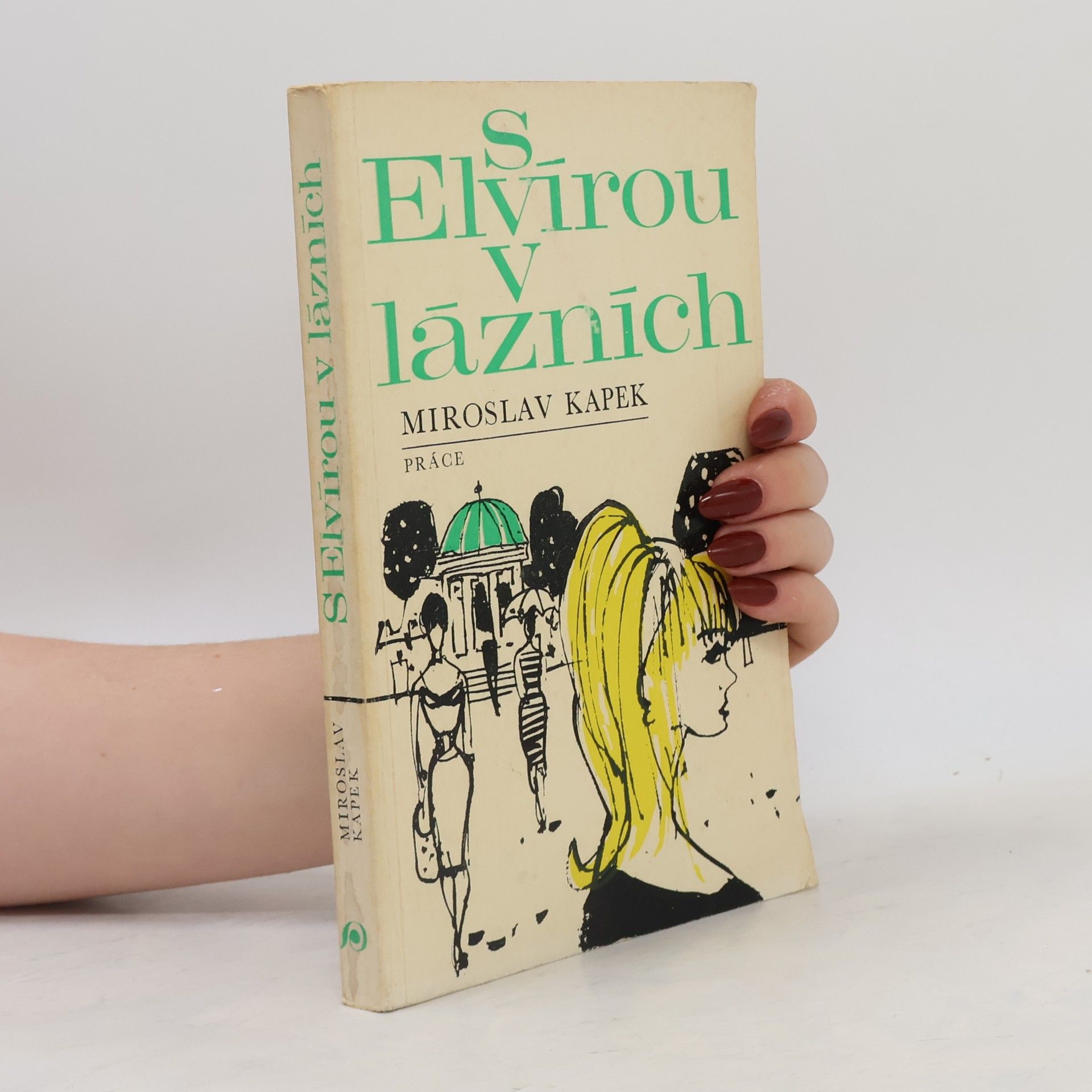 Miroslav Kapek S Elvírou v lázních
