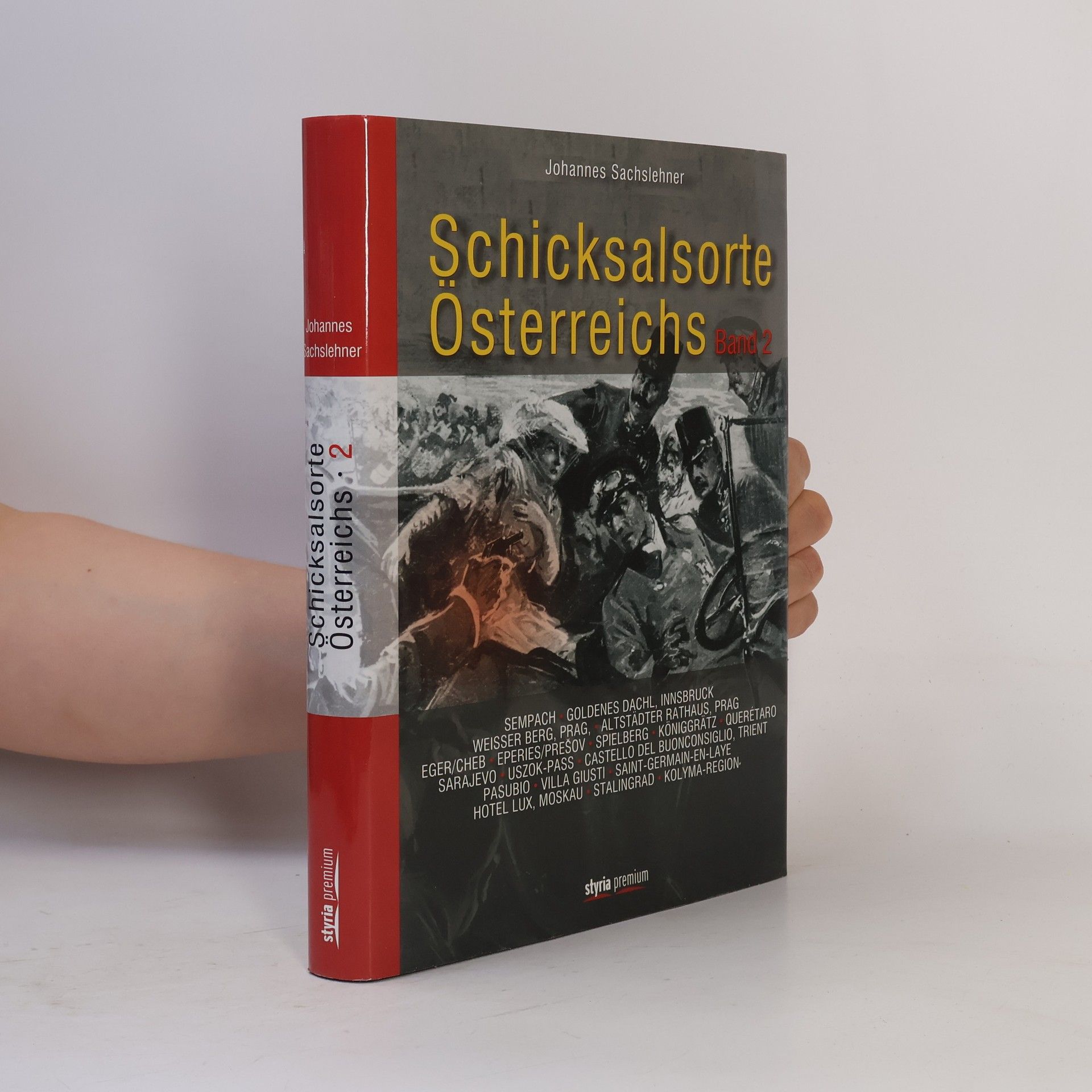 Johannes Sachslehner Schicksalsorte Österreichs