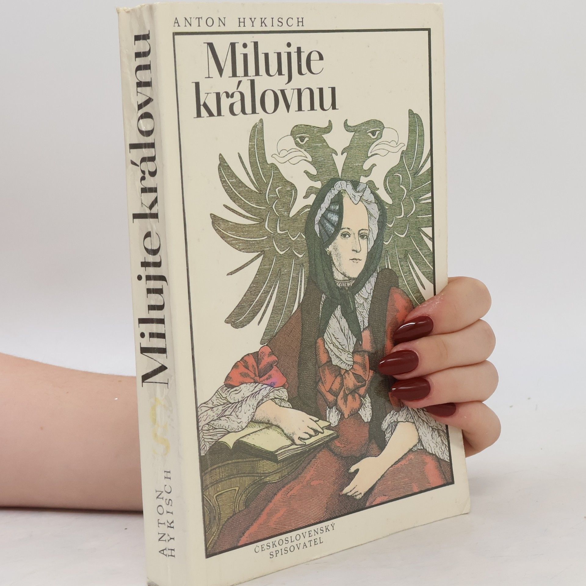 Anton Hykisch Milujte královnu