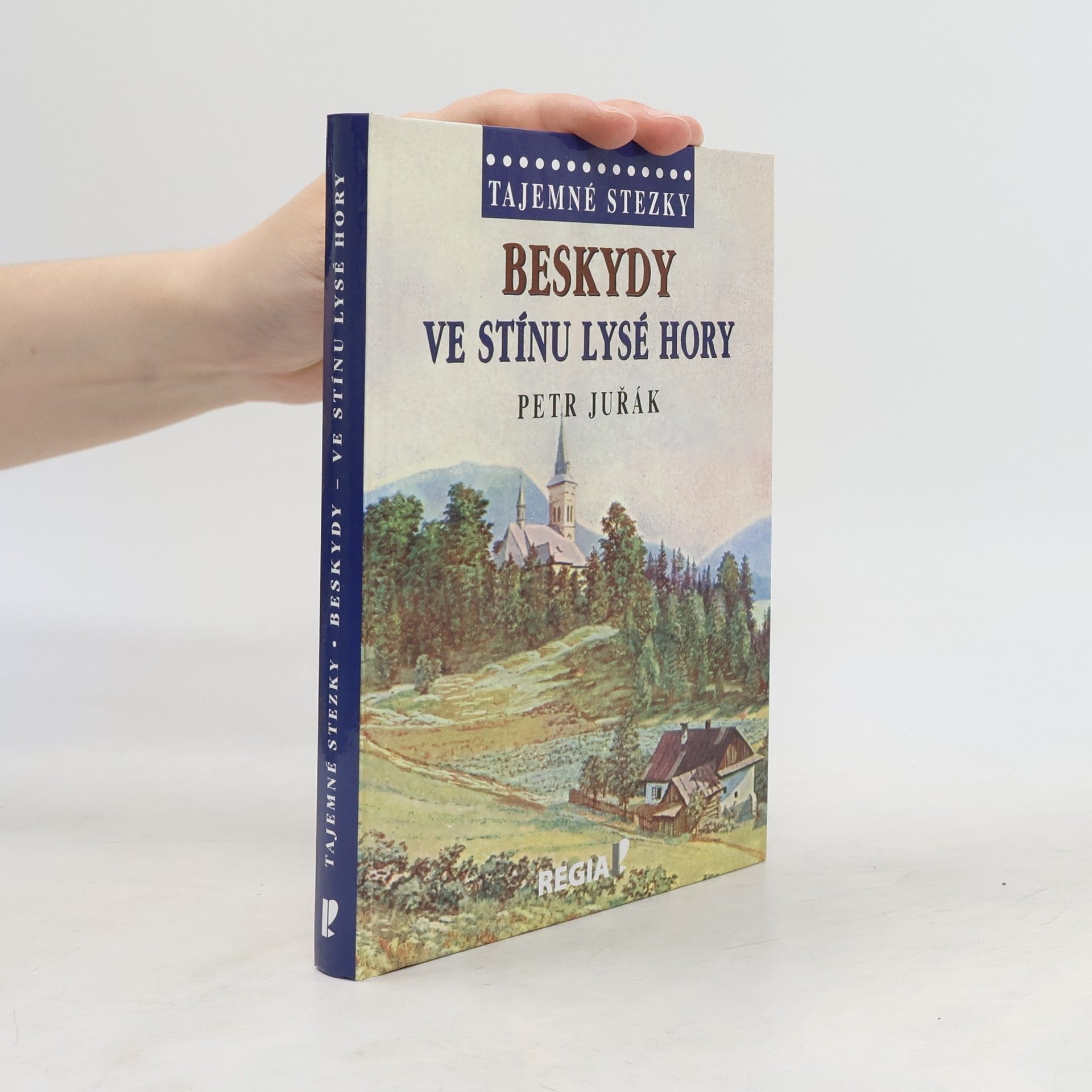 Petr Juřák Beskydy. Ve stínu Lysé hory