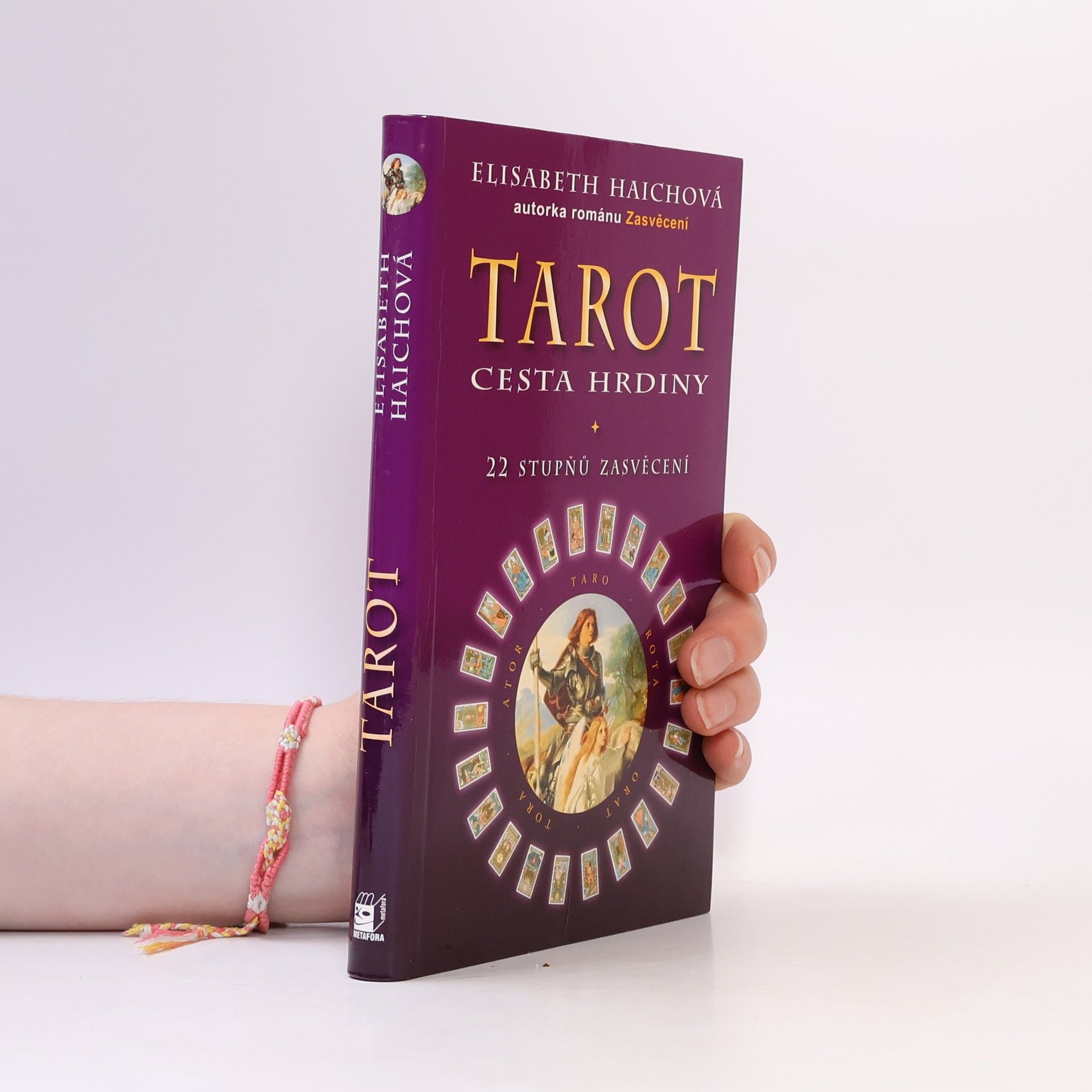 Elisabeth Haich Tarot, cesta hrdiny - 22 stupňů zasvěcení