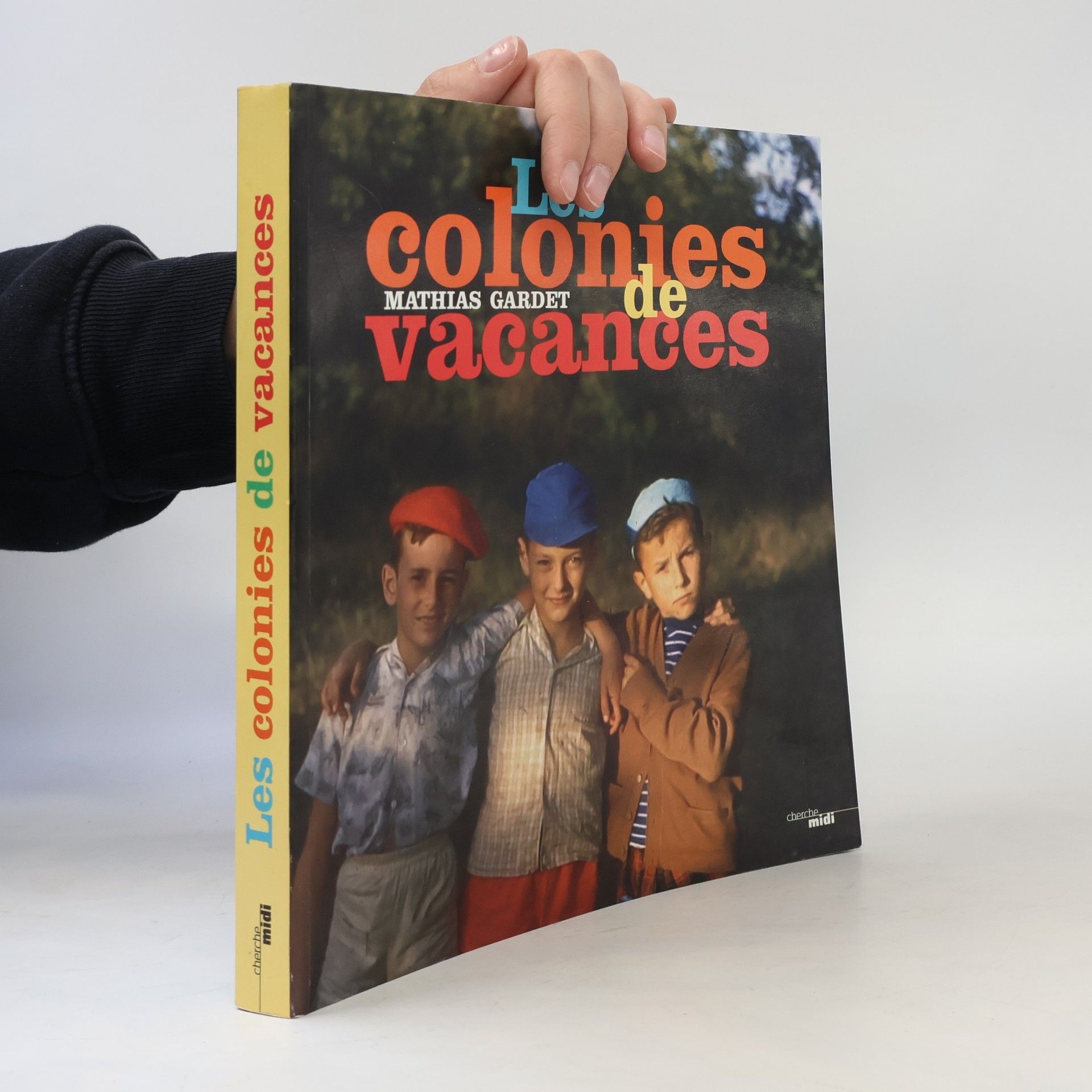 Mathias Gardet Les colonies de vacances
