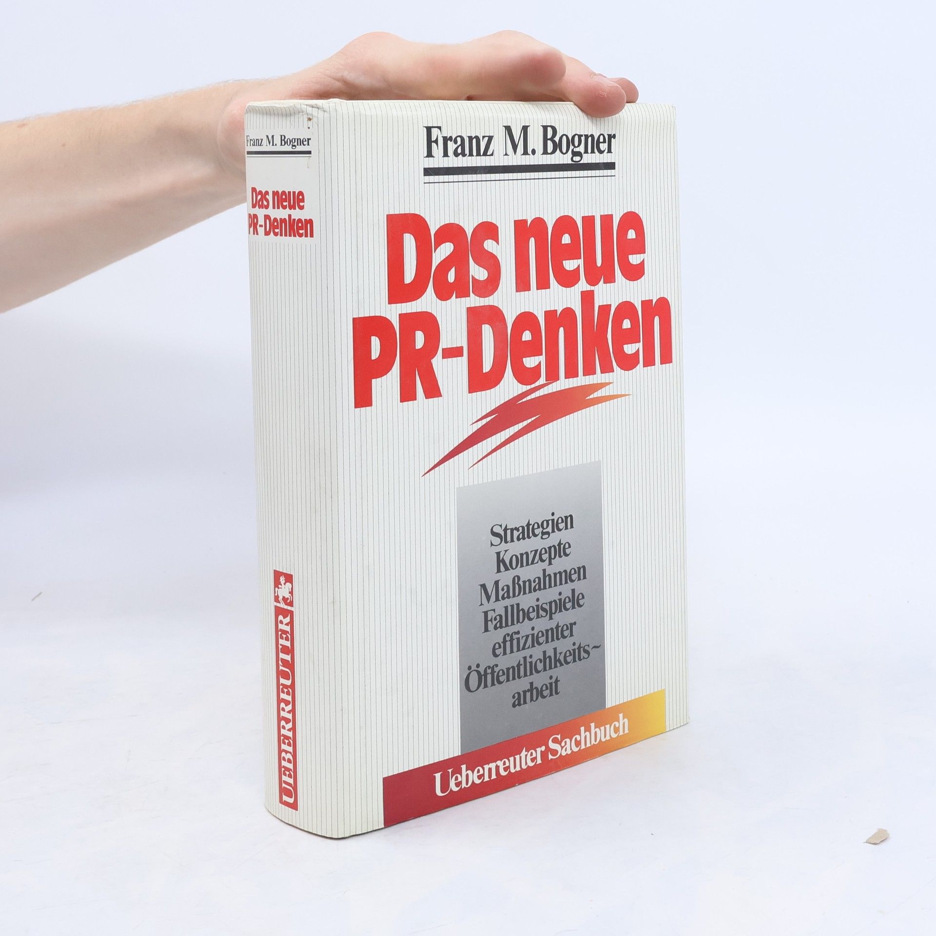 Franz M. Bogner Das neue PR-Denken