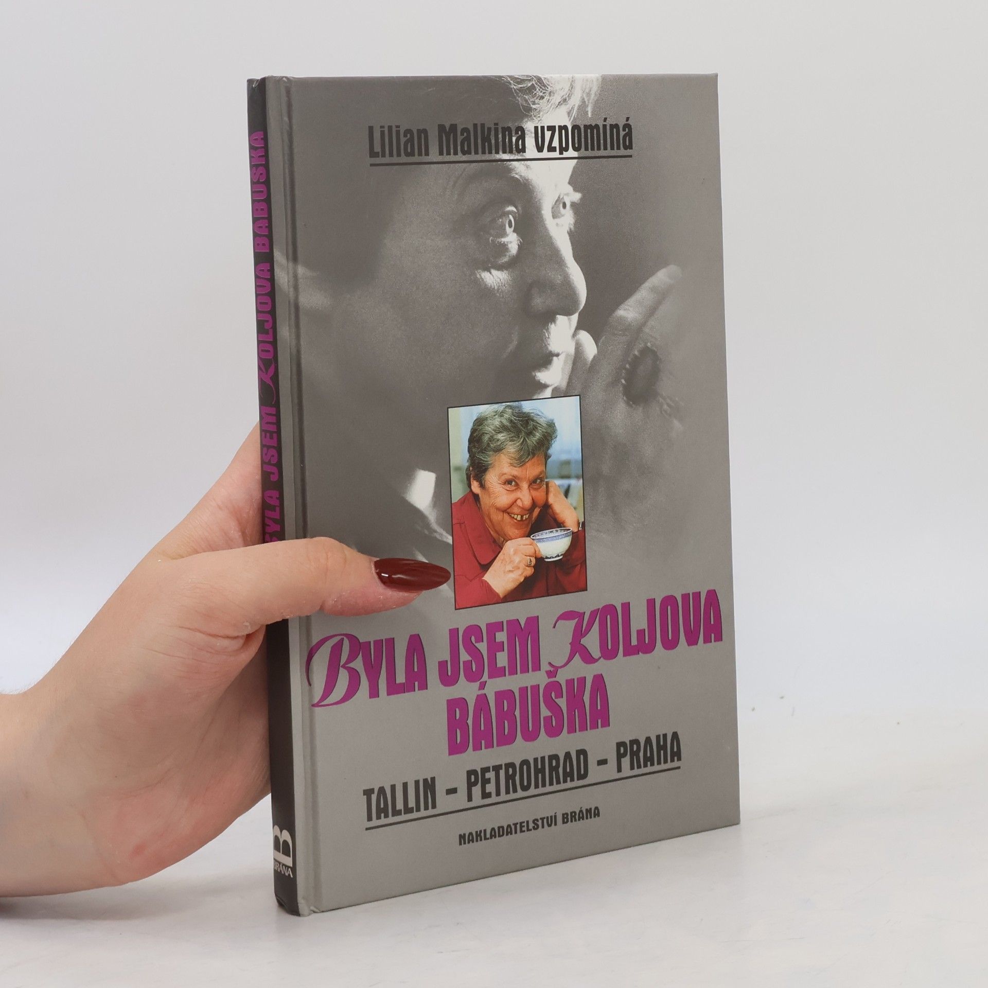 Lilian Malkina Byla jsem Koljova bábuška