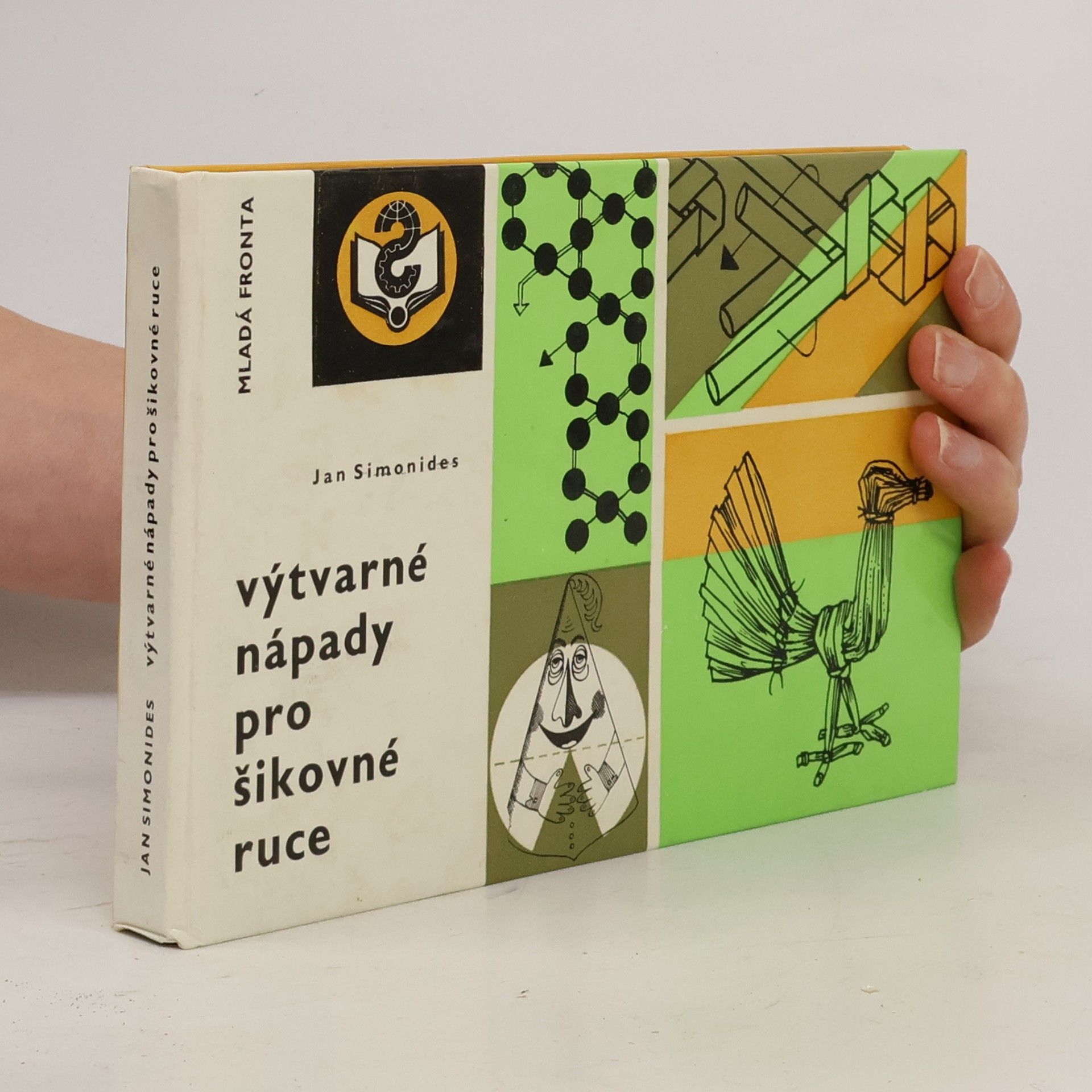 Jan Simonides Výtvarné nápady pro šikovné ruce