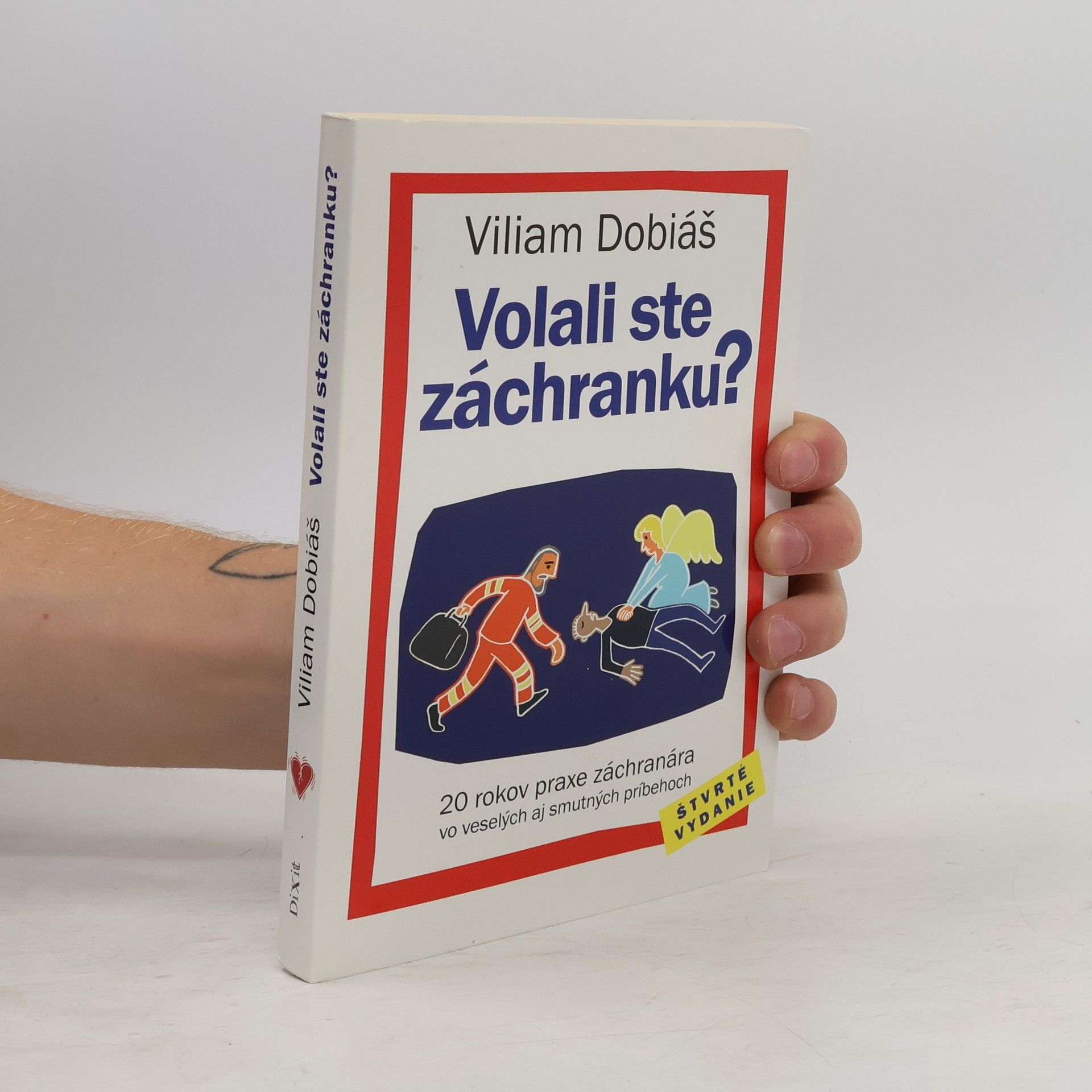 Viliam Dobiáš Volali ste záchranku?