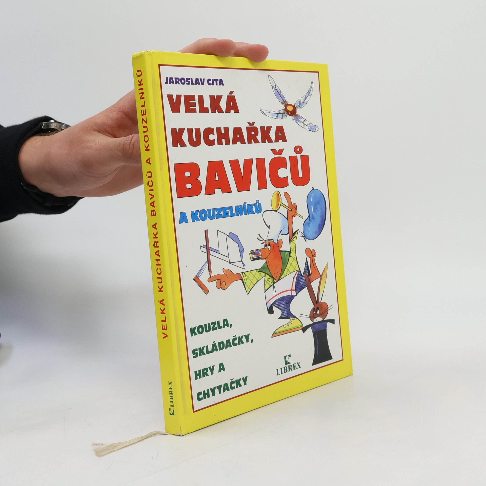 Jaroslav Cita Velká kuchařka bavičů a kouzelníků