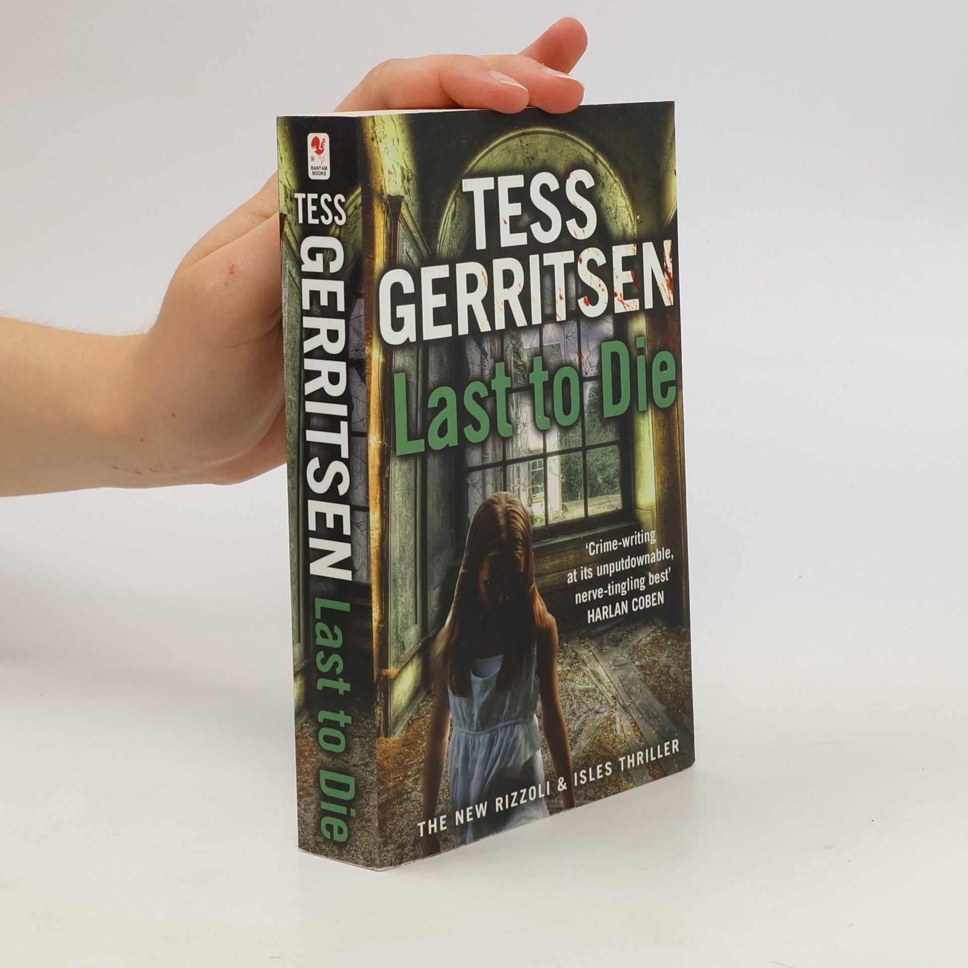 Tess Gerritsen Last to Die (Rizzoli & Isles 10)