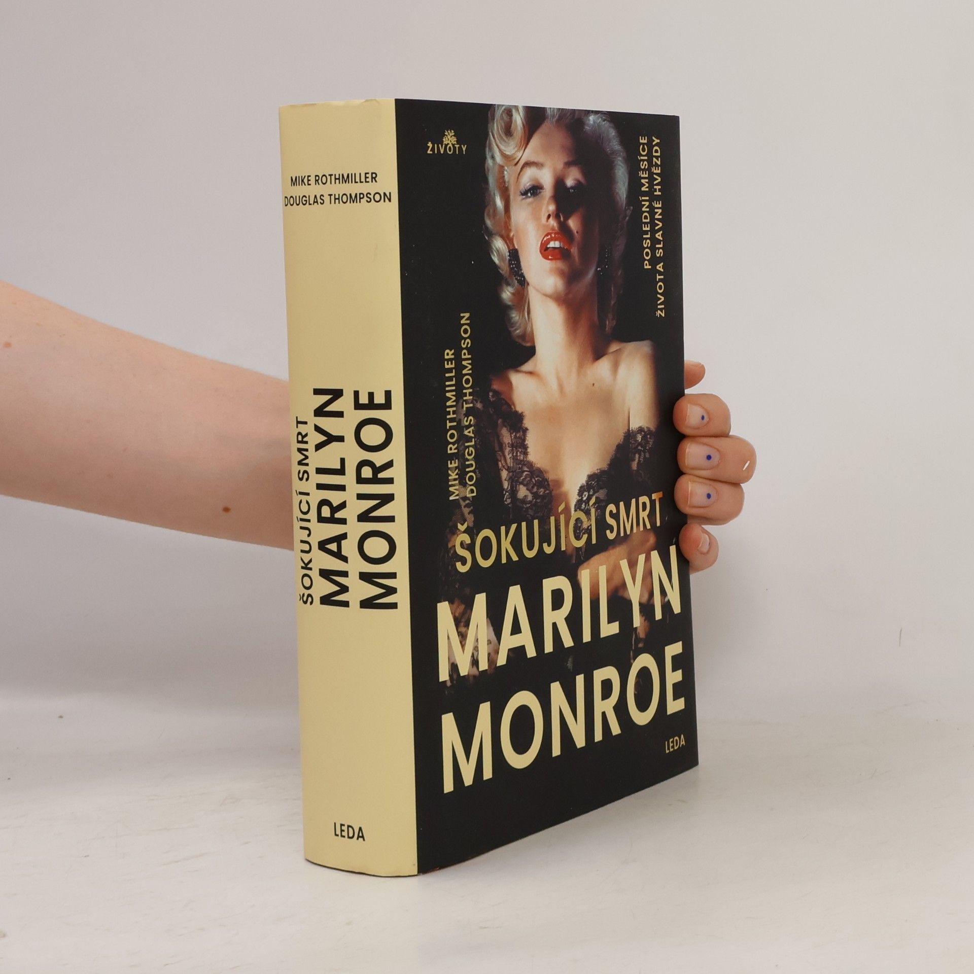 Mike Rothmiller Šokující smrt Marilyn Monroe