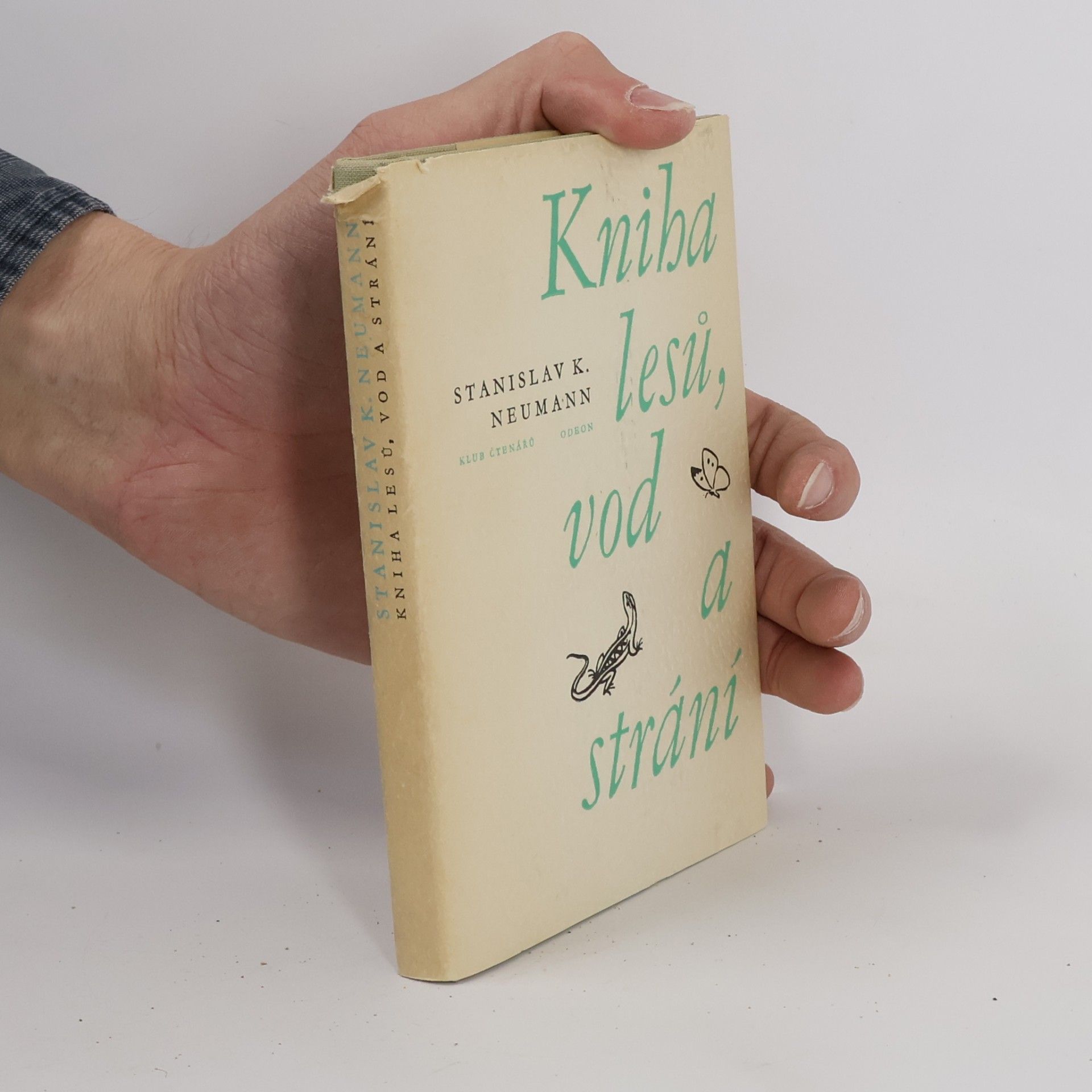 Stanislav Kostka Neumann Kniha lesů, vod a strání