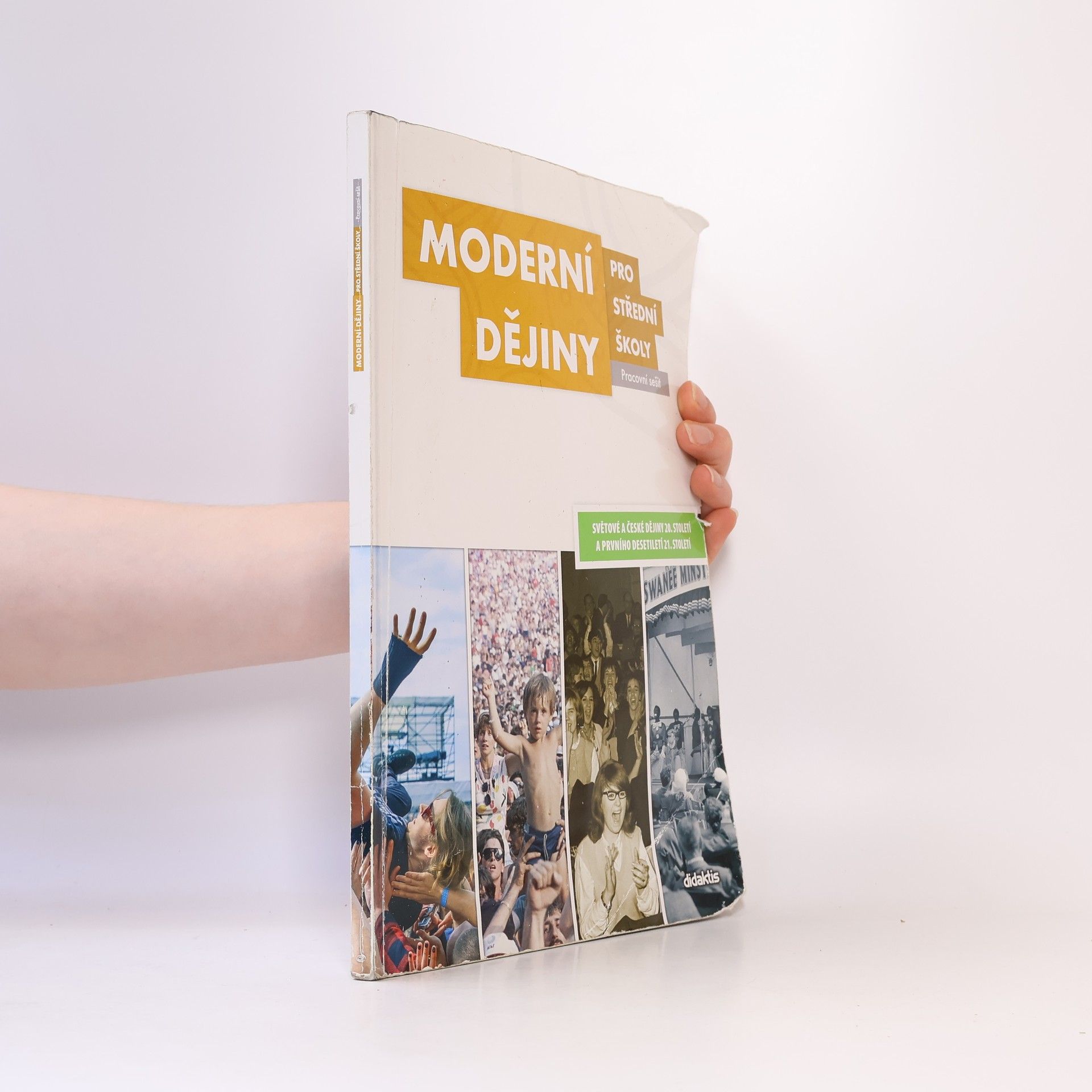 Moderní dějiny pro střední školy : Pracovní sešit
