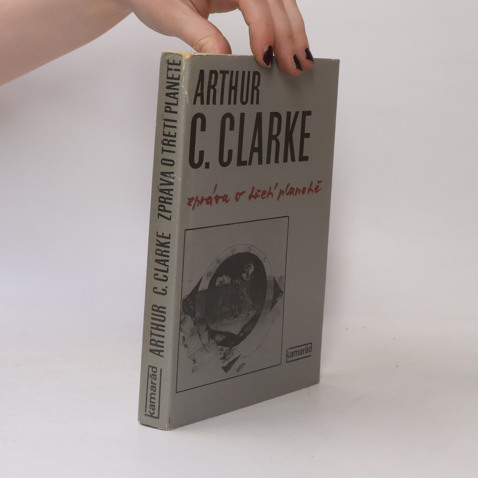 Arthur C. Clarke Zpráva o třetí planetě