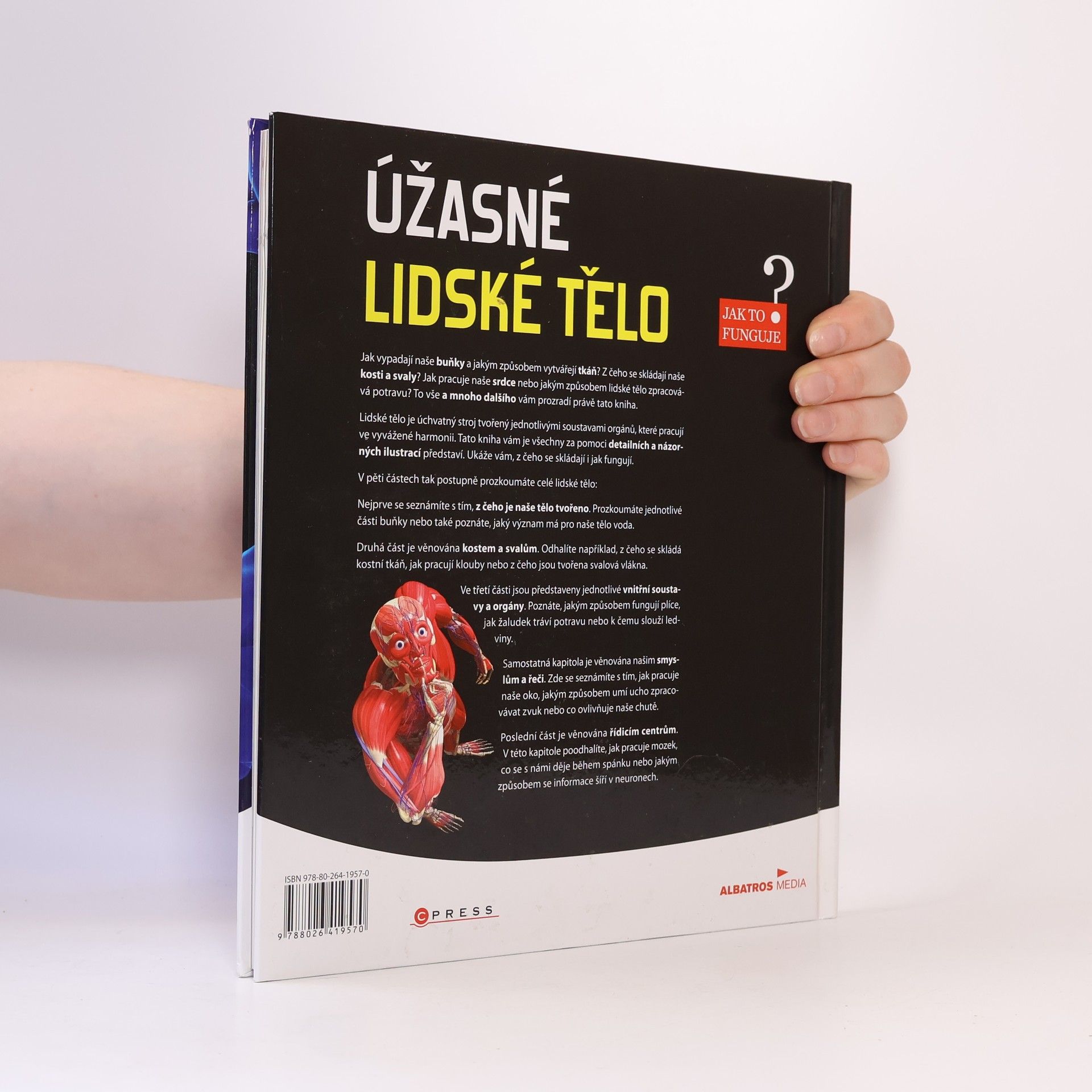 Various authors Úžasné lidské tělo - Jak to funguje?