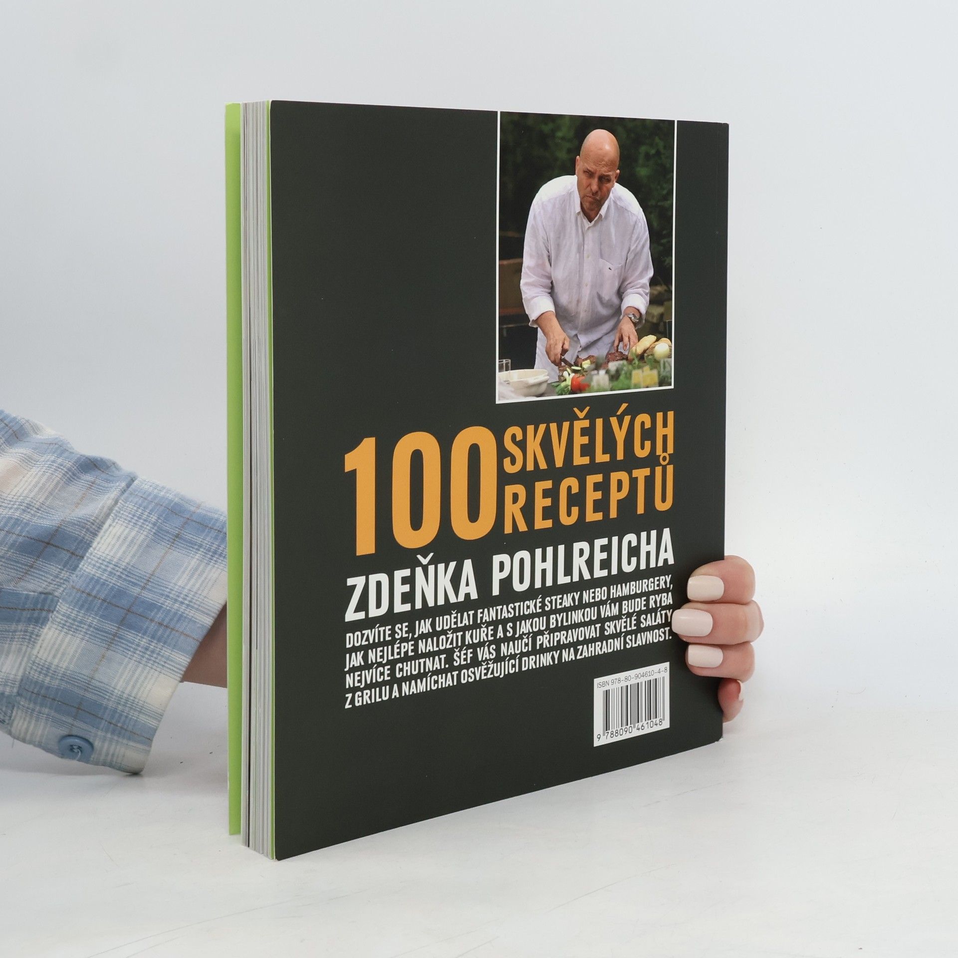 Zdeněk Pohlreich Šéf na grilu. 100 skvělých receptů Zdeňka Pohlreicha