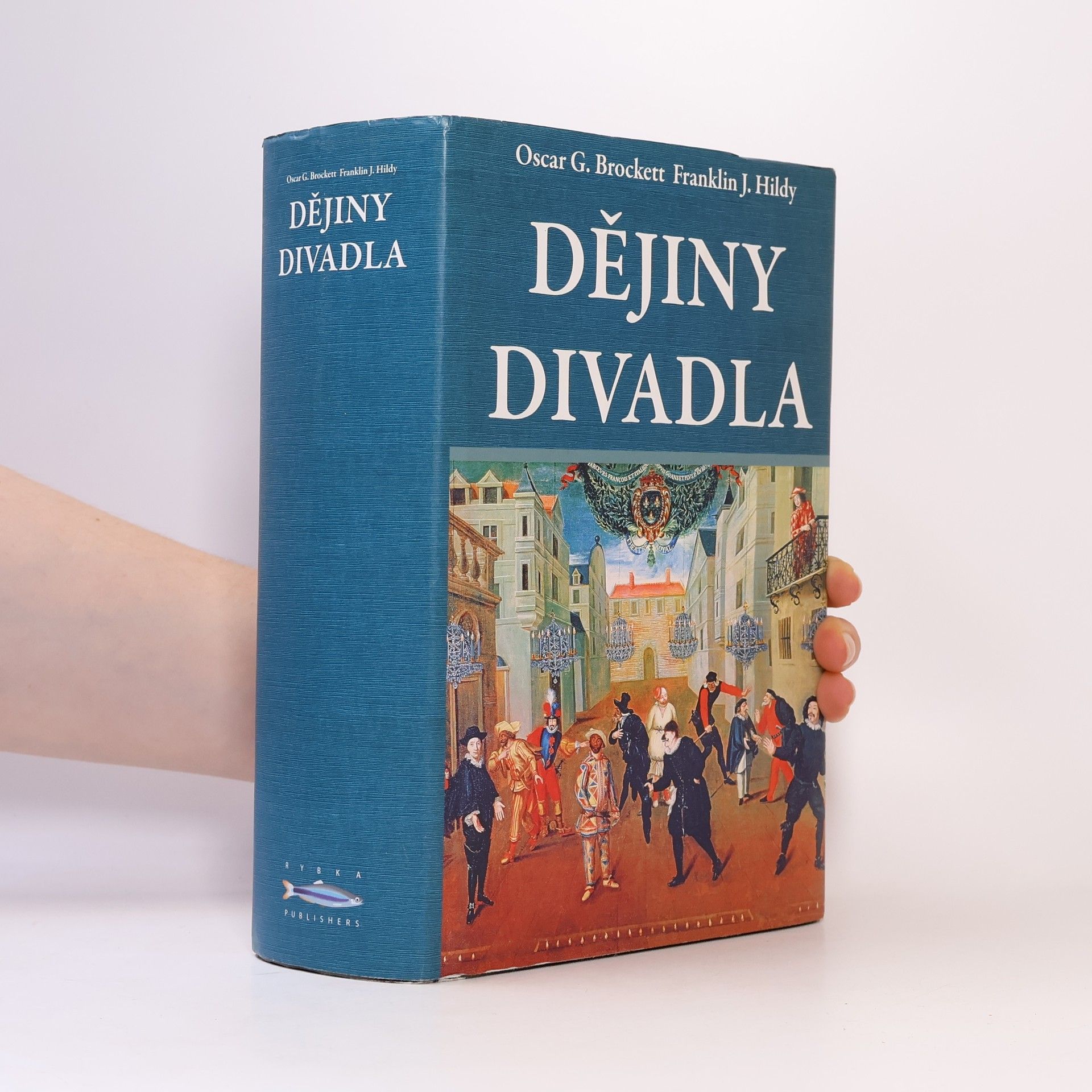 Oscar Gross Brockett Dějiny divadla