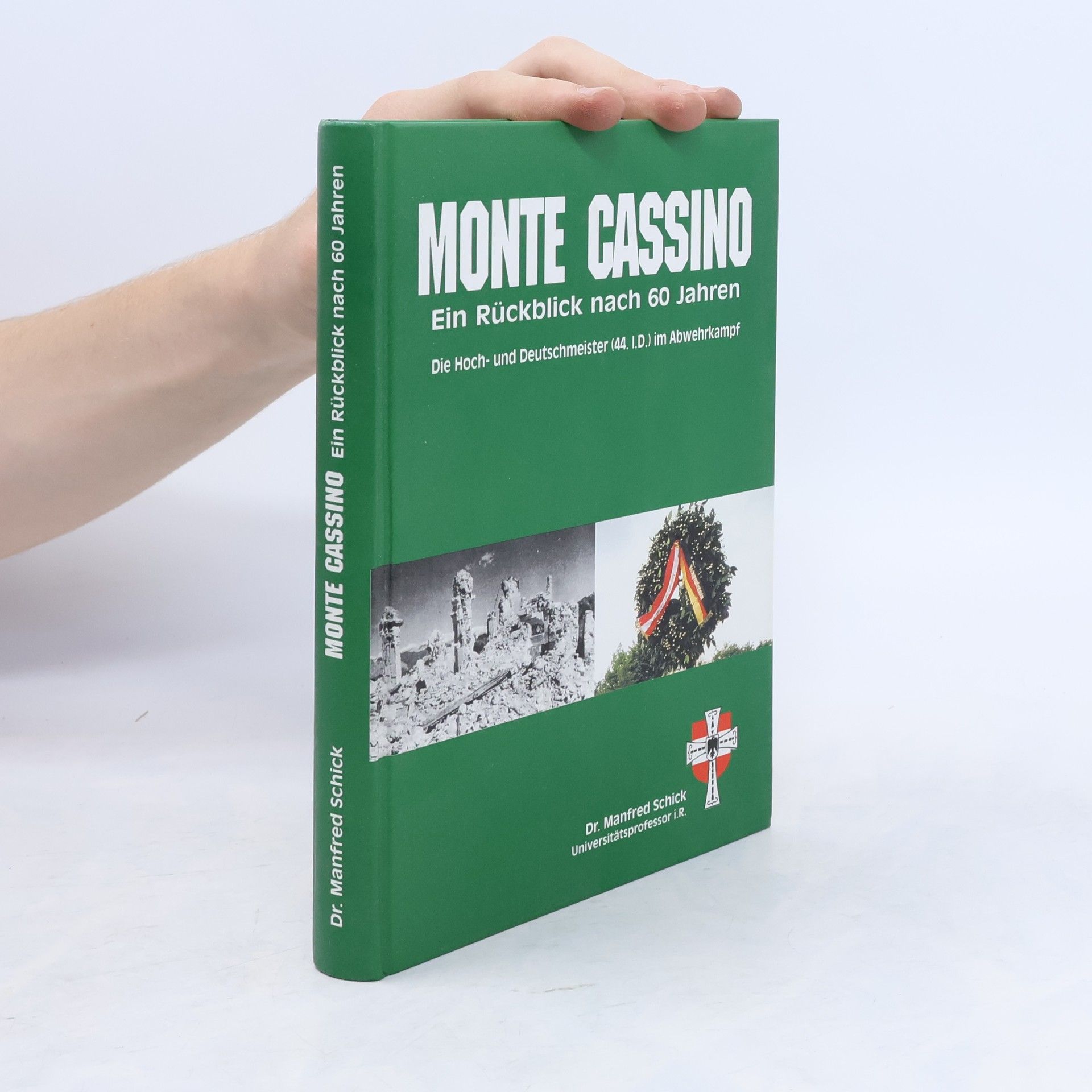 Dr. Manfred Schick Monte Cassino
