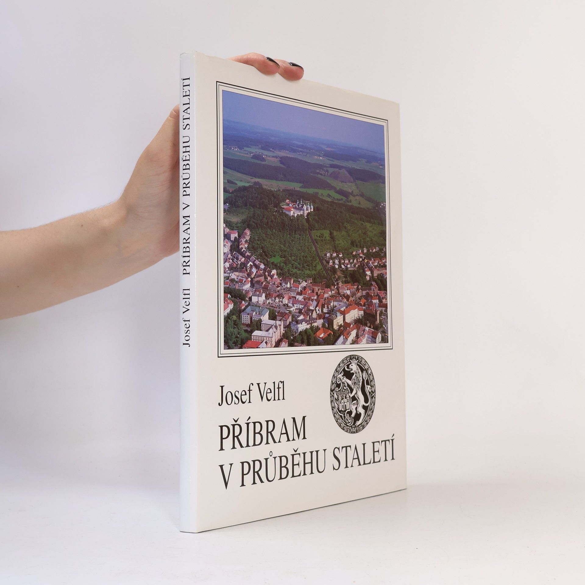 Josef Velfl Příbram v průběhu staletí