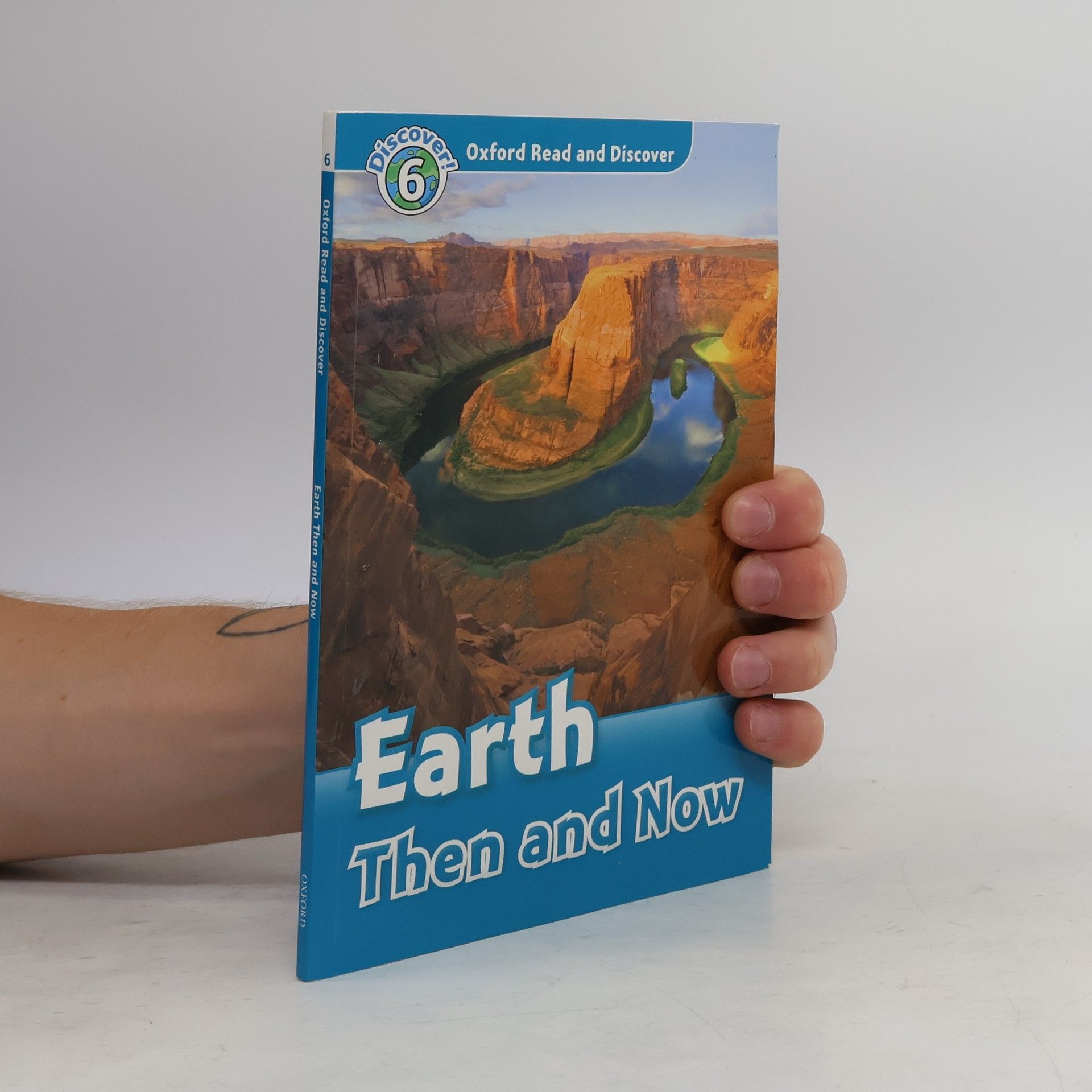 Oxford Read and Discover - 6: Earth Then and Now