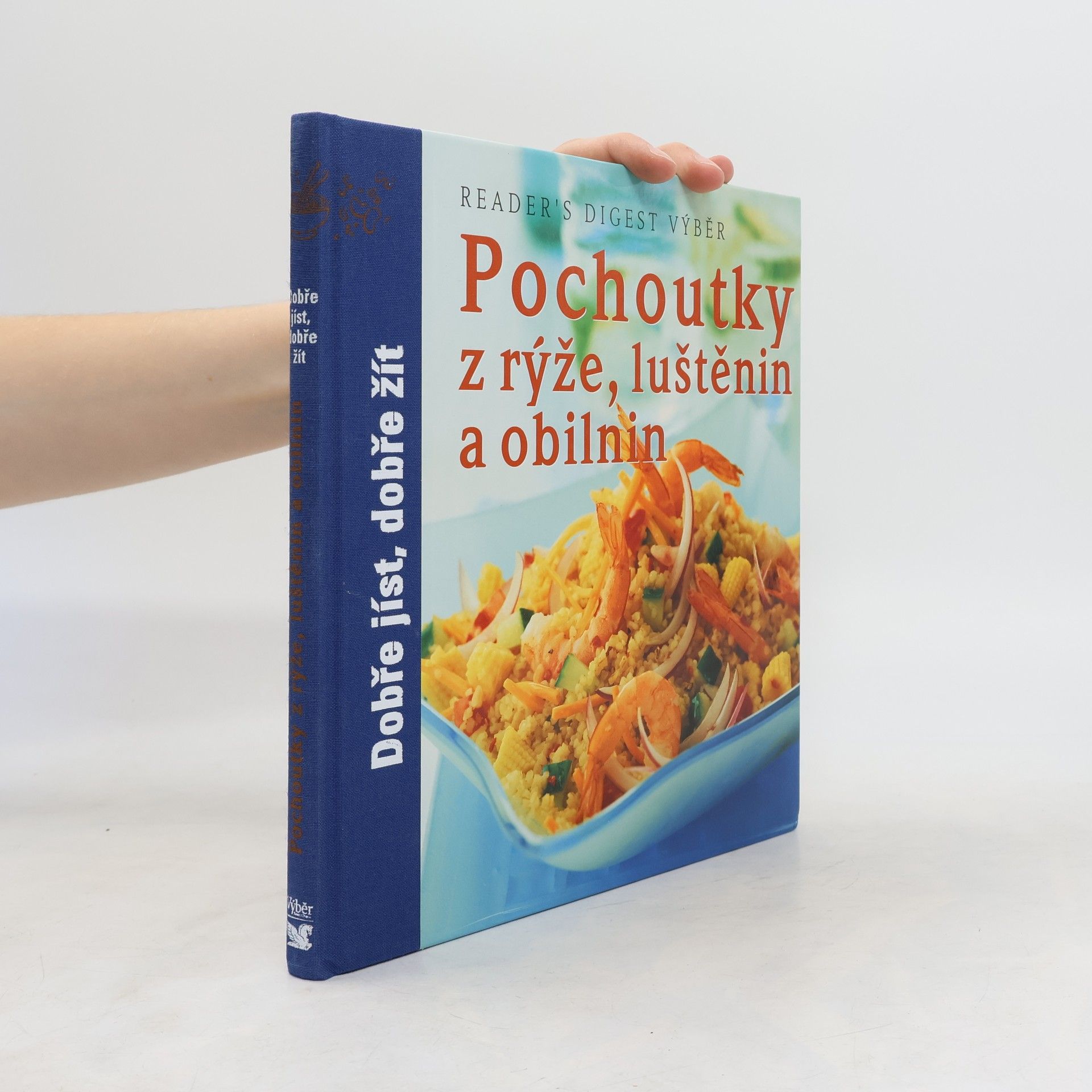 Autores varios Pochoutky z rýže, luštěnin a obilnin