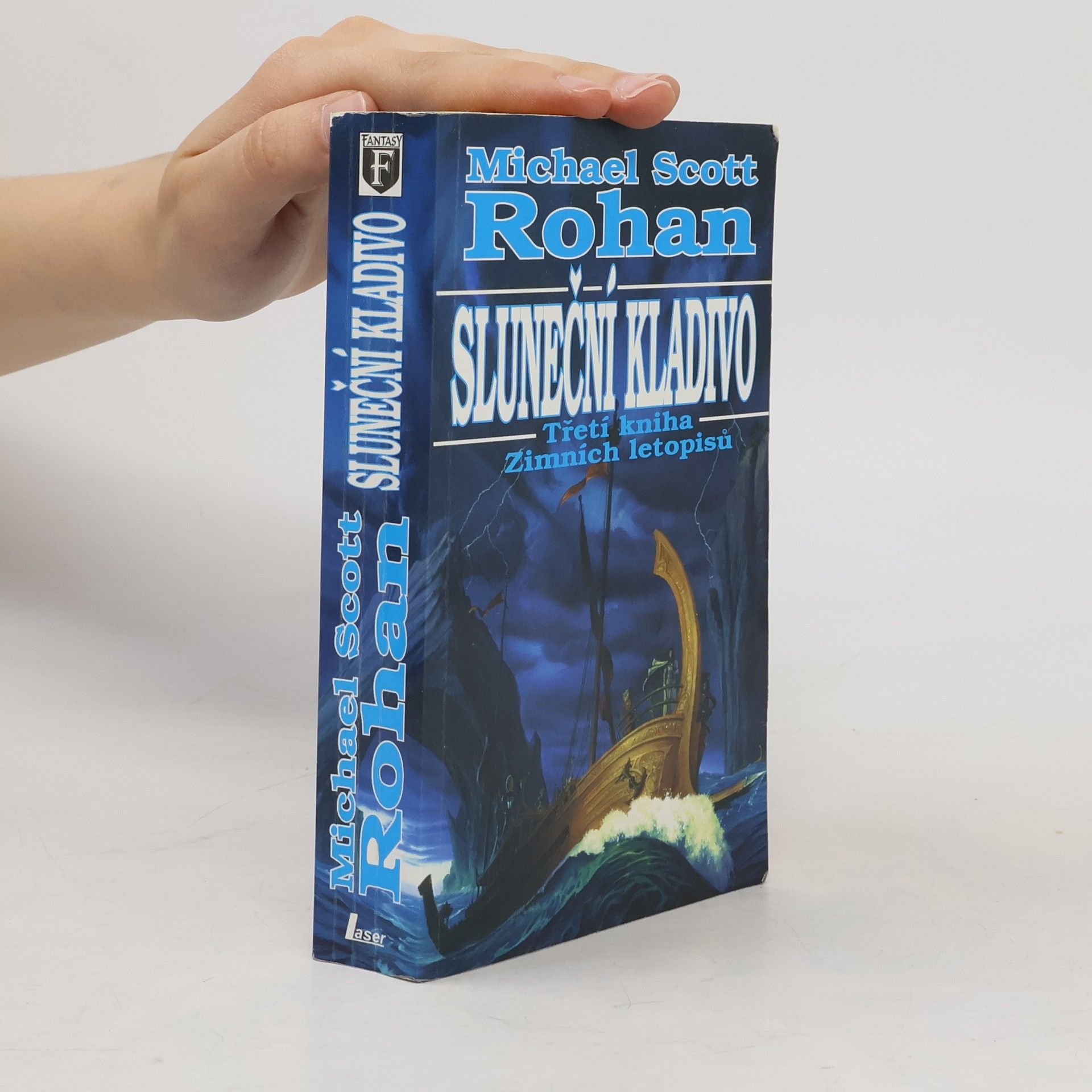 Michael Scott Rohan Sluneční kladivo. Třetí kniha Zimních letopisů