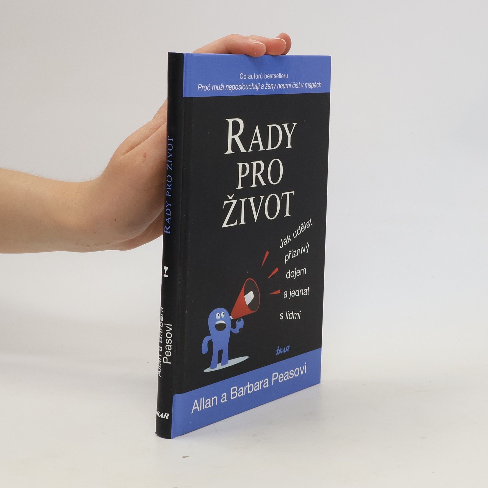 Barbara Pease Rady pro život. Jak udělat příznivý dojem a jednat s lidmi