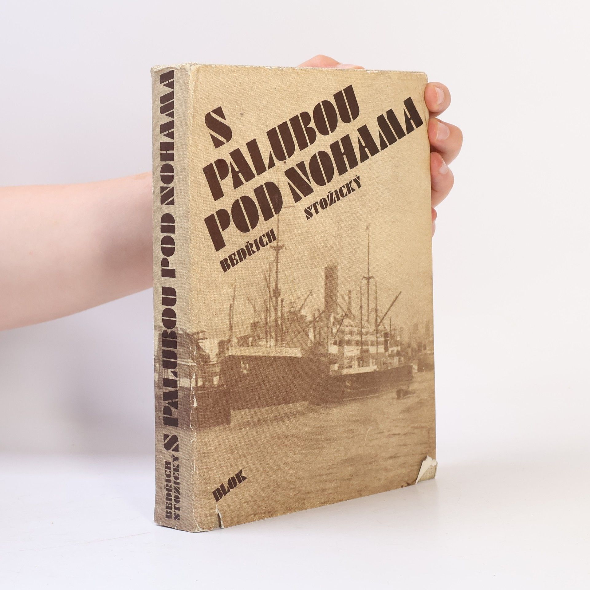 Bedřich Strožický S palubou pod nohama