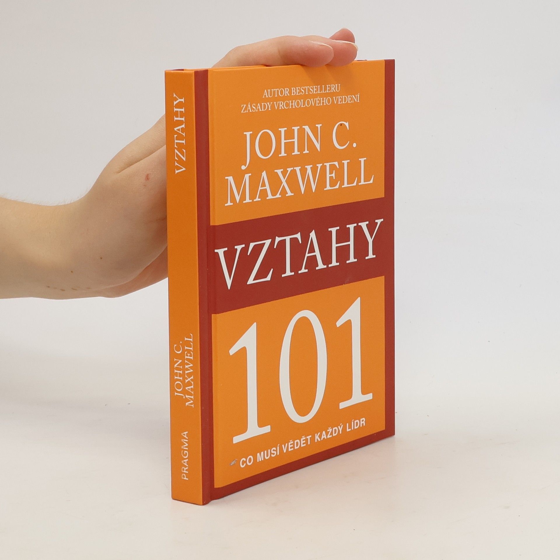 John C. Maxwell Vztahy 101