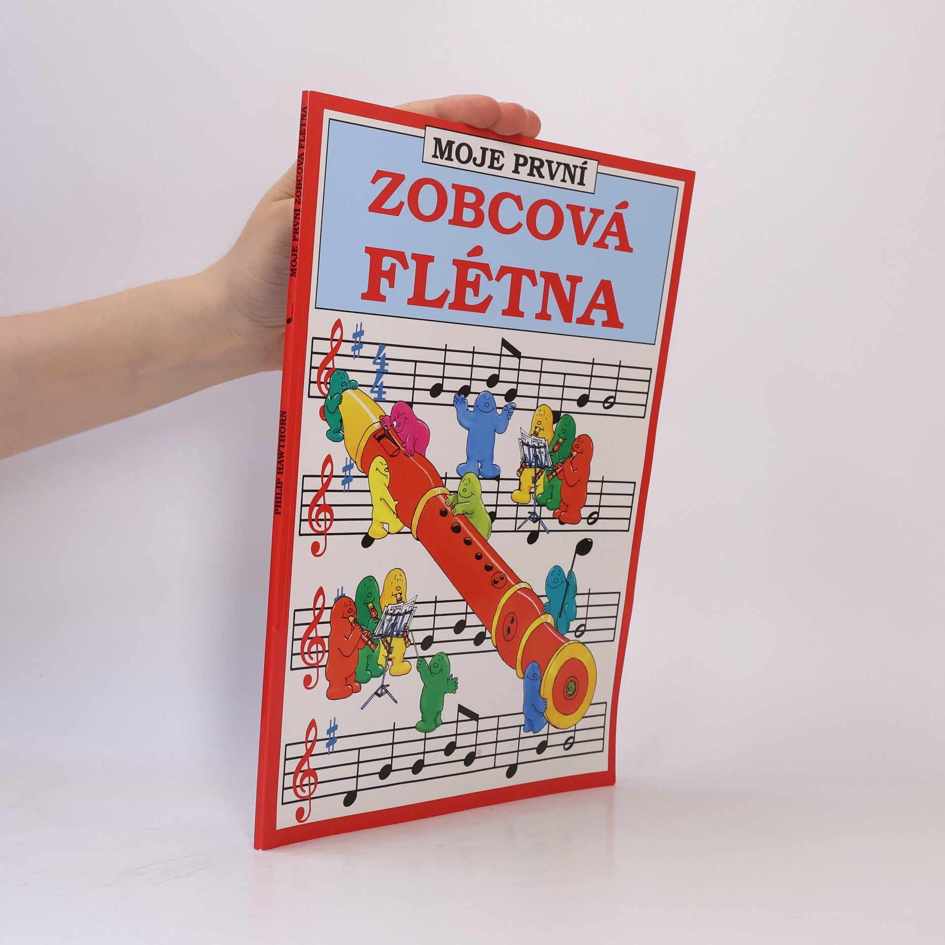 Philip Hawthorn Moje první zobcová flétna