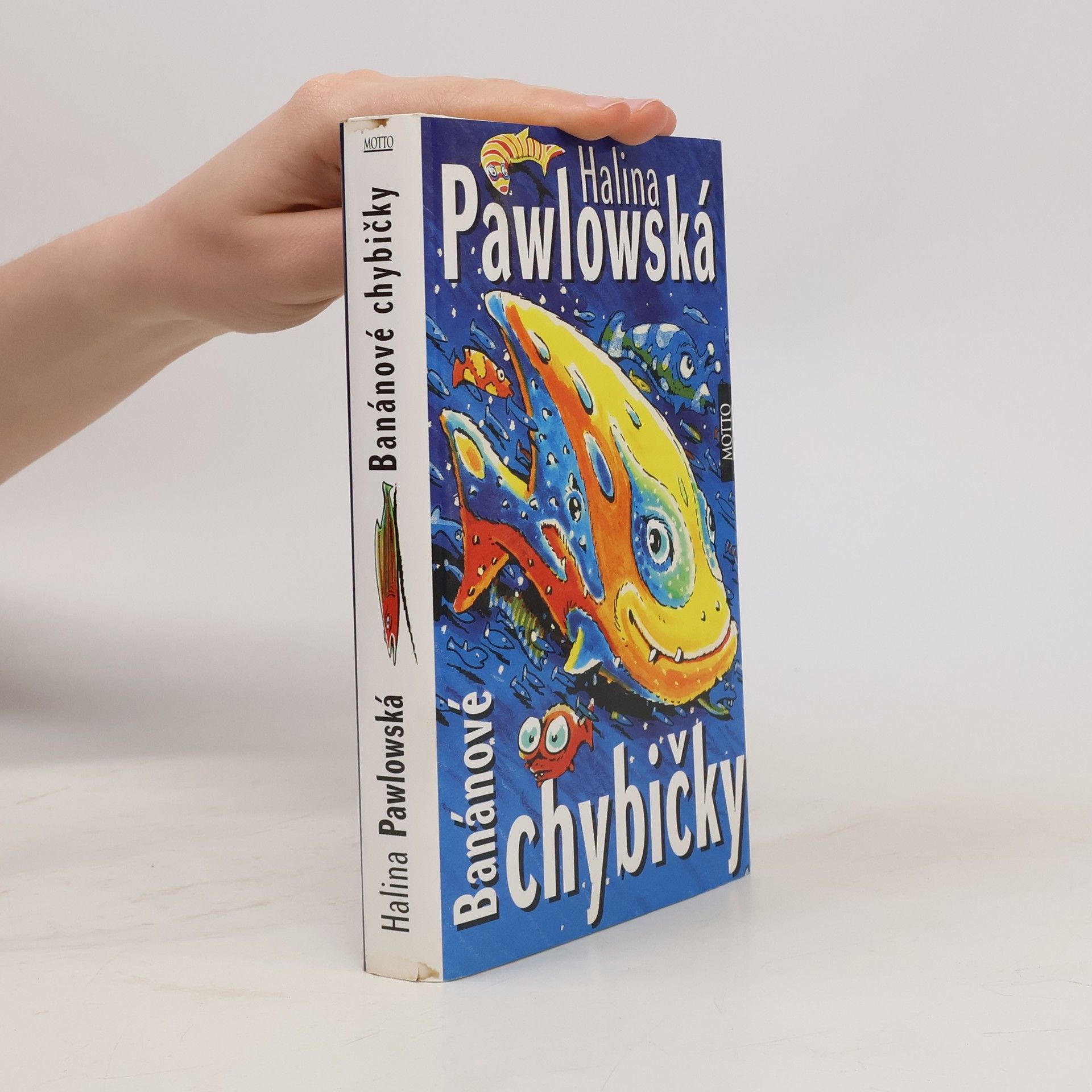 Halina Pawlowská Banánové chybičky