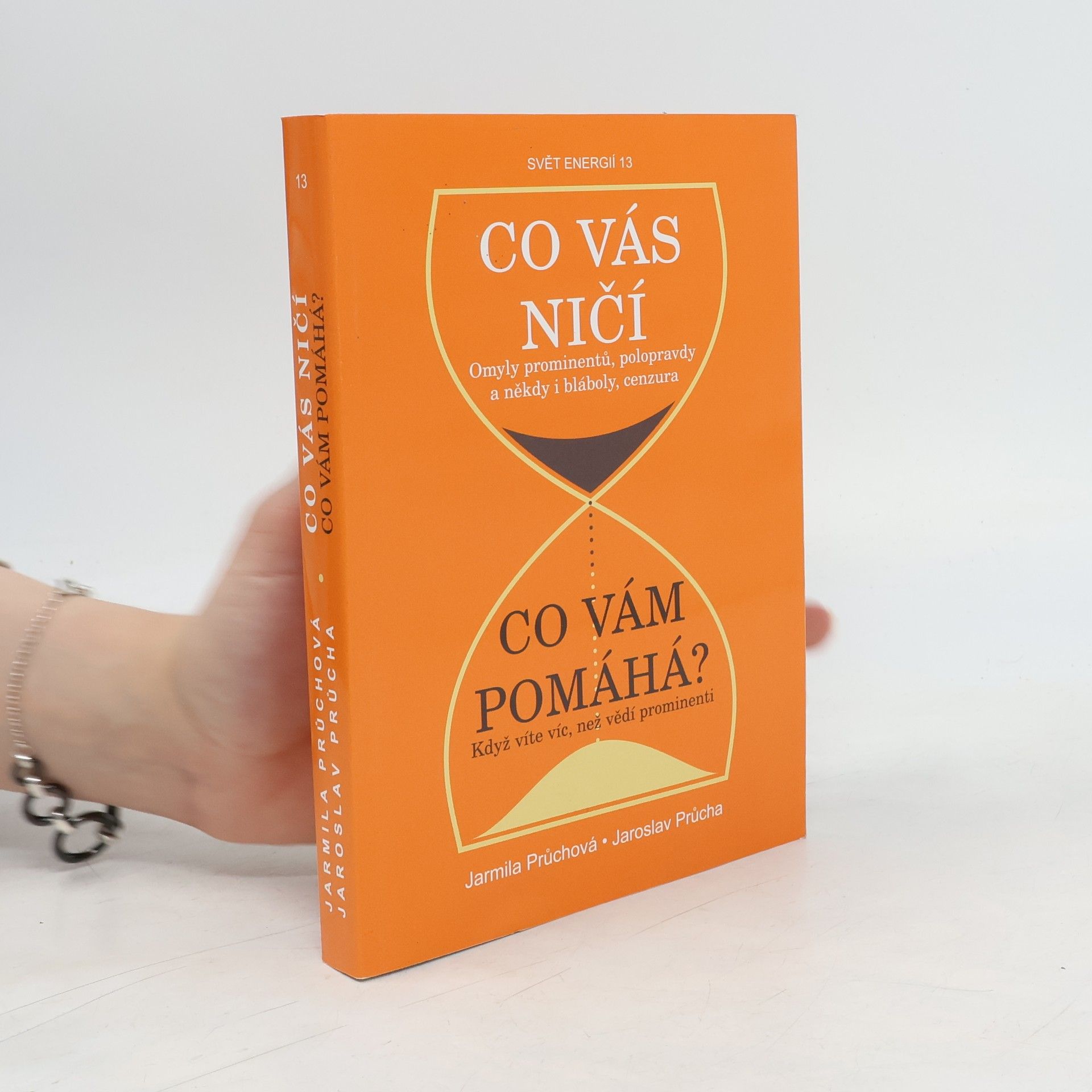 Jarmila Průchová Co vás ničí / Co vám pomáhá