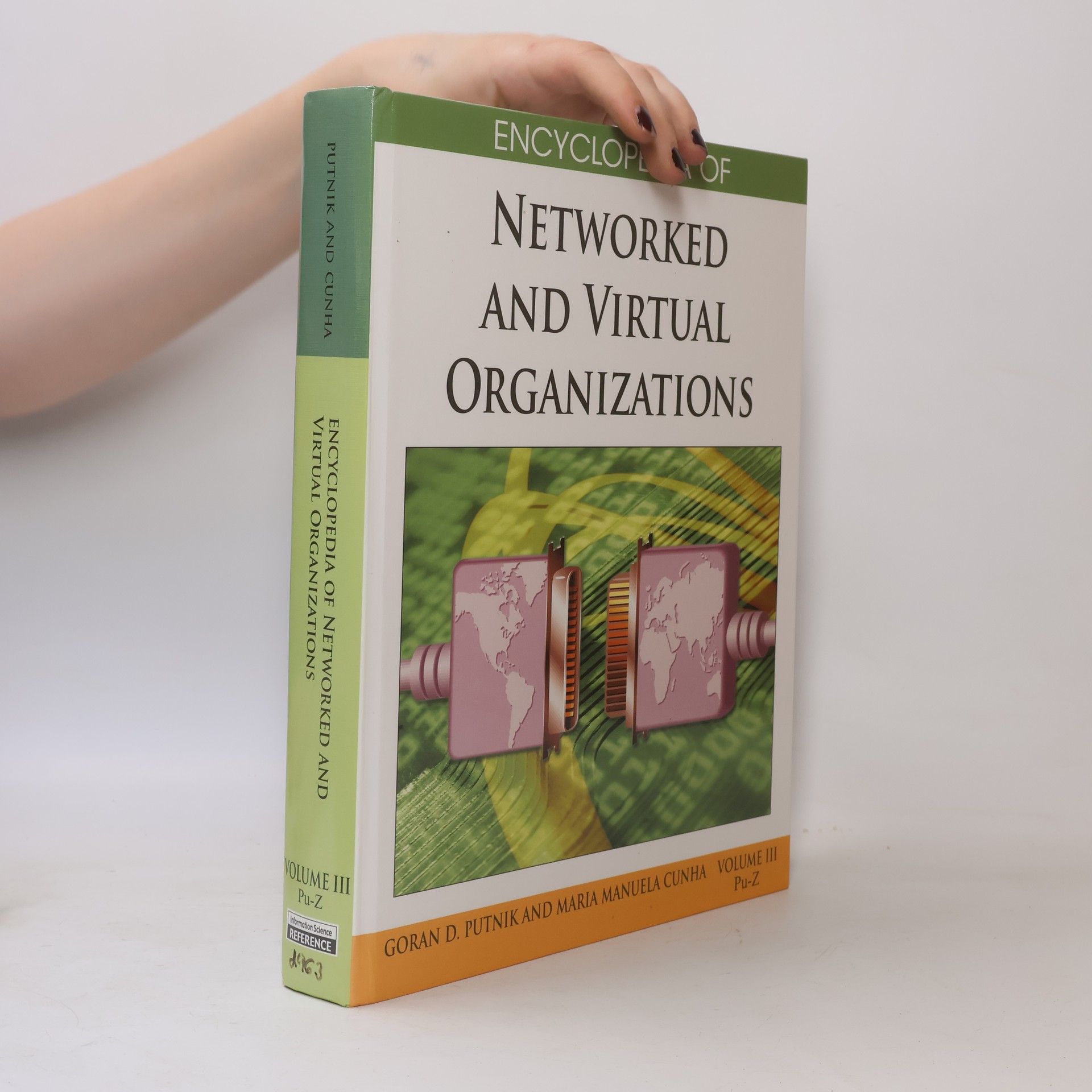 Encyclopedia of Networked and Virtual Organizations