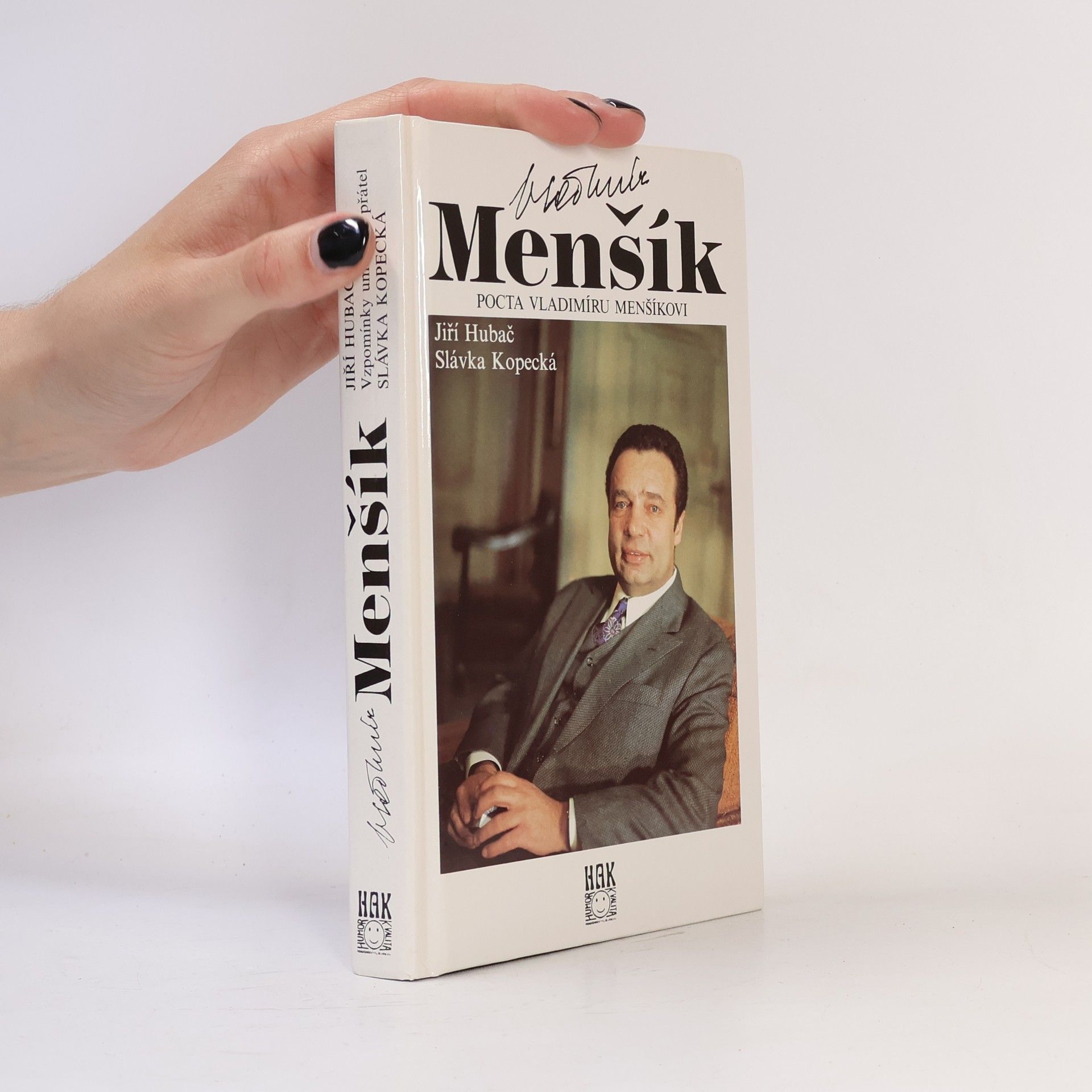 Slávka Kopecká Vladimír Menšík. Pocta Vladimíru Menšíkovi