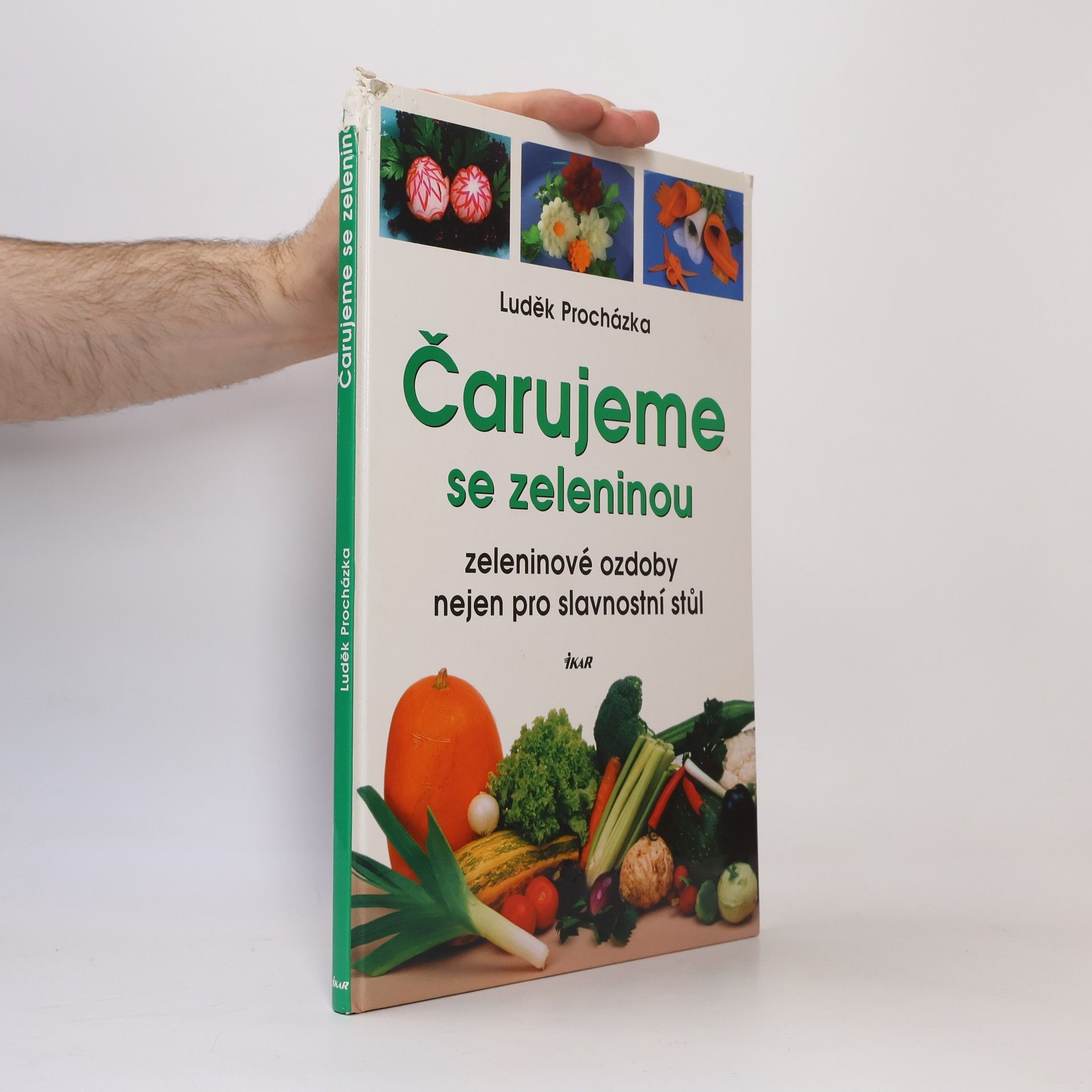 Kolektiv autorů Čarujeme se zeleninou: Zeleninové ozdoby nejen pro slavnostní stůl