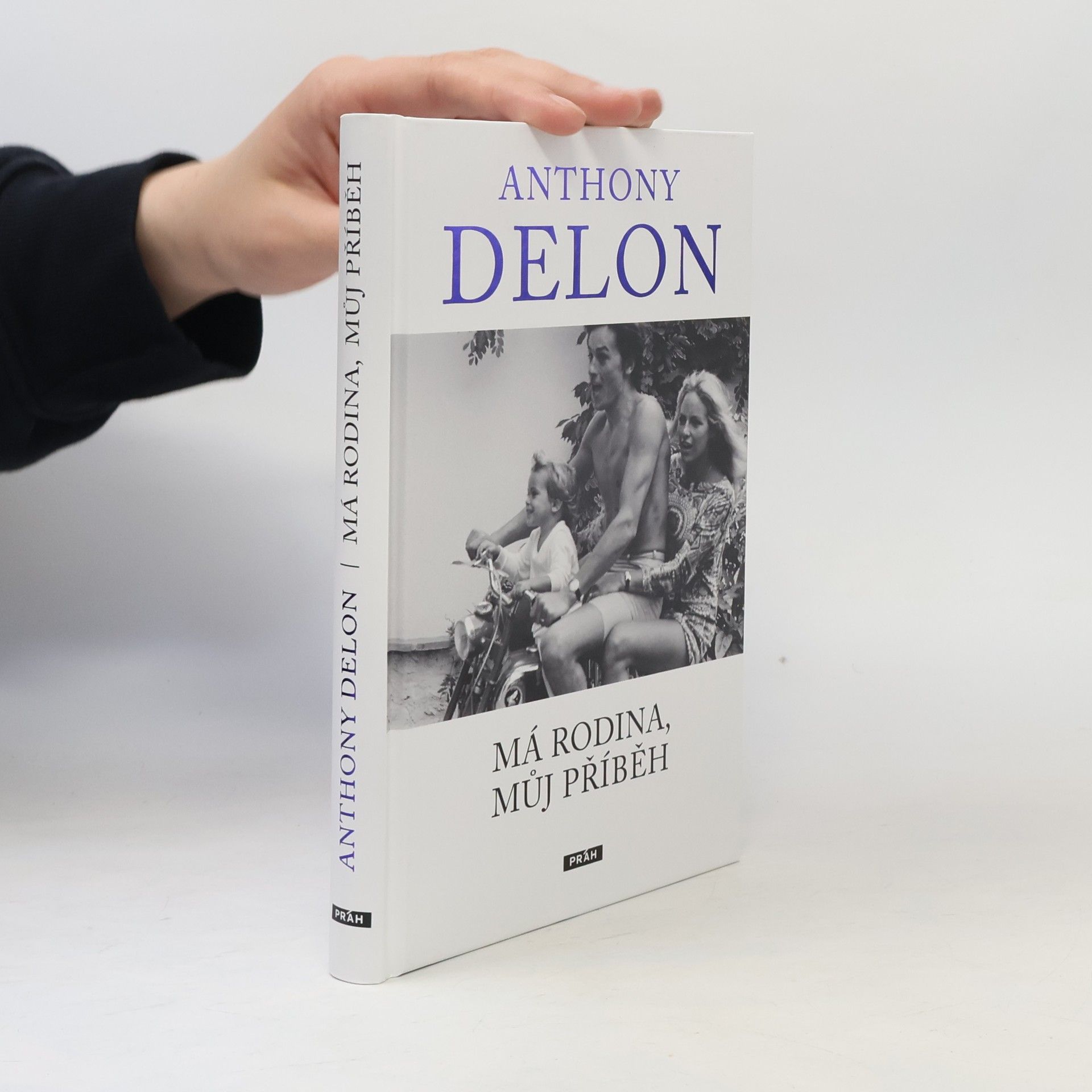 Anthony Delon Anthony Delon : má rodina, můj příběh