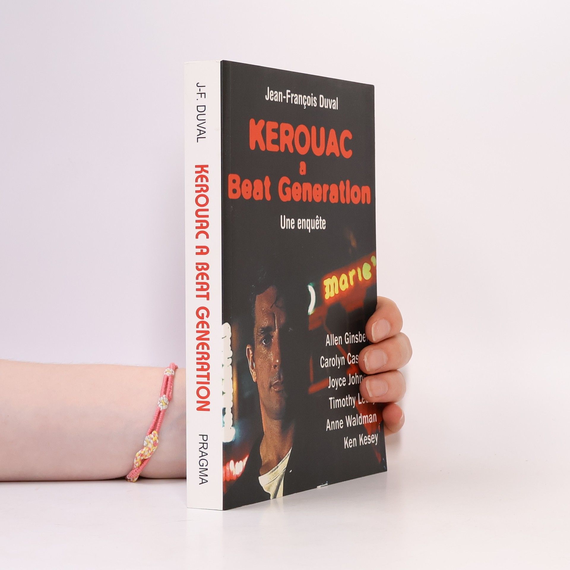 Jean-François Duval Kerouac a Beat Generation
